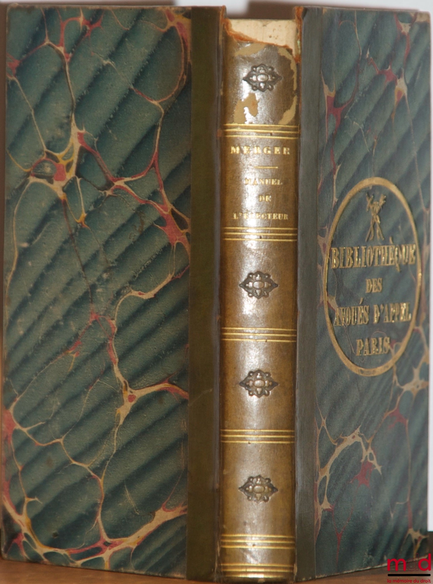MERGER (CB) – VOTER'S MANUAL Containing 1° The history of the electoral system in France, the analysis of all the laws passed from 1789 to 1831 on this part of our public law, their spirit, their tendency and their political results;