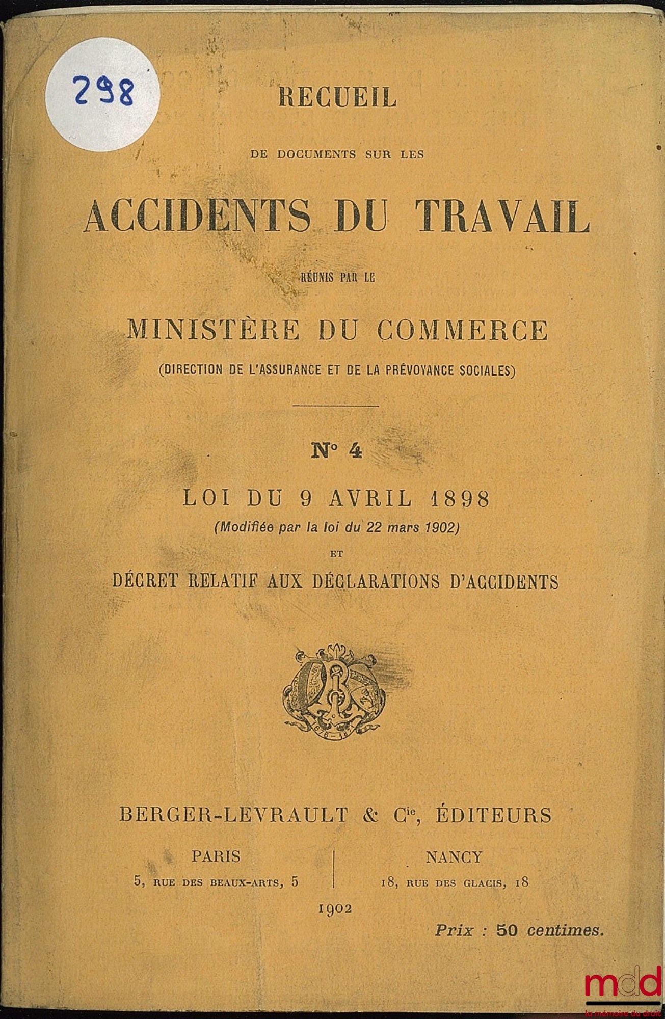 [Collective] – Ministry of Commerce, Industry, Posts and Telegraphs; Social Insurance and Welfare Division; WORK ACCIDENTS. COLLECTION OF DOCUMENTS ON WORK ACCIDENTS COMPILED BY THE MINISTRY OF COMMERCE (Directorate