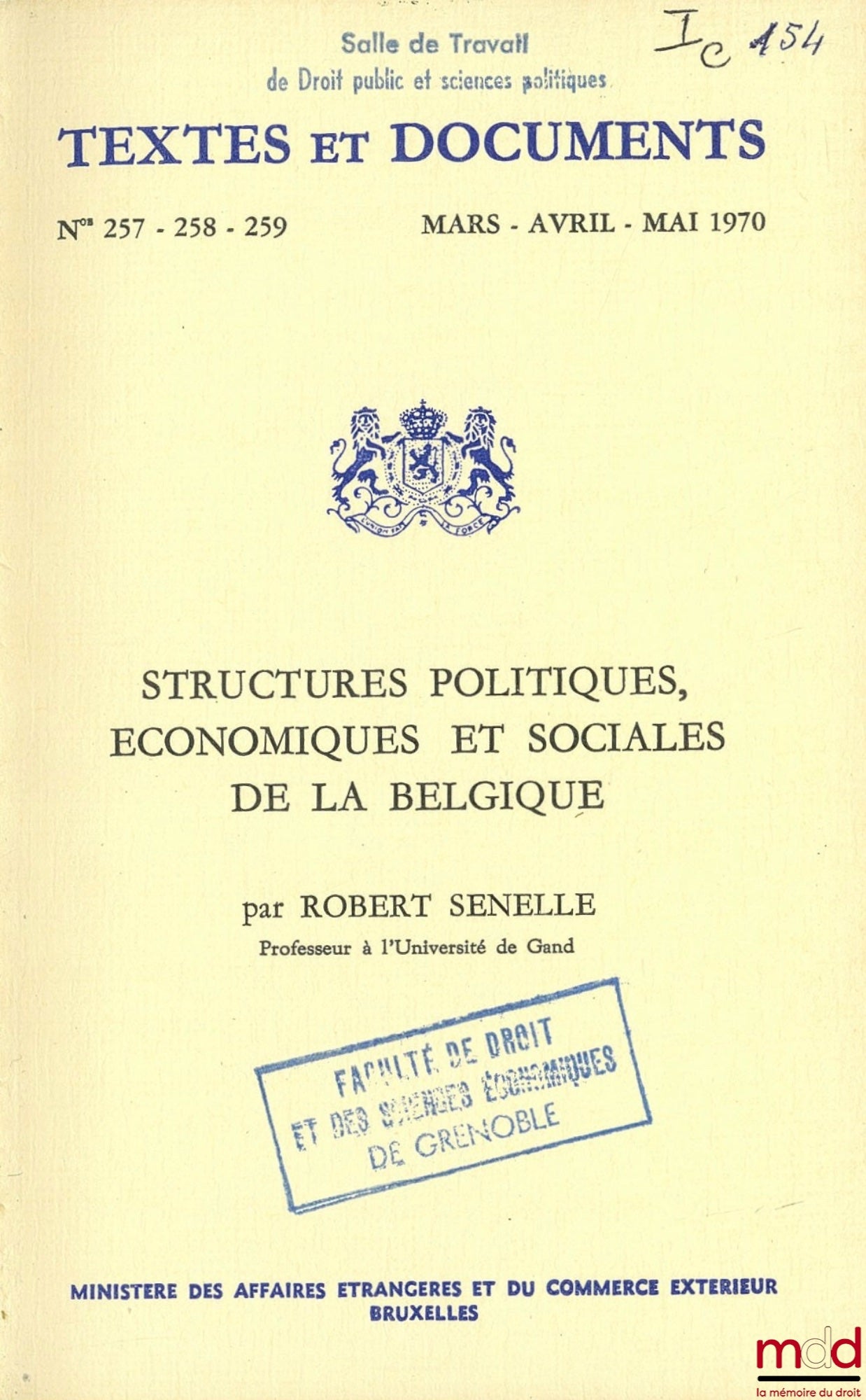 SENELLE (Robert) – STRUCTURES POLITIQUES, ÉCONOMIQUES ET SOCIALES DE LA BELGIQUE, Coll. Textes et documents n° 257-258-259, 1970