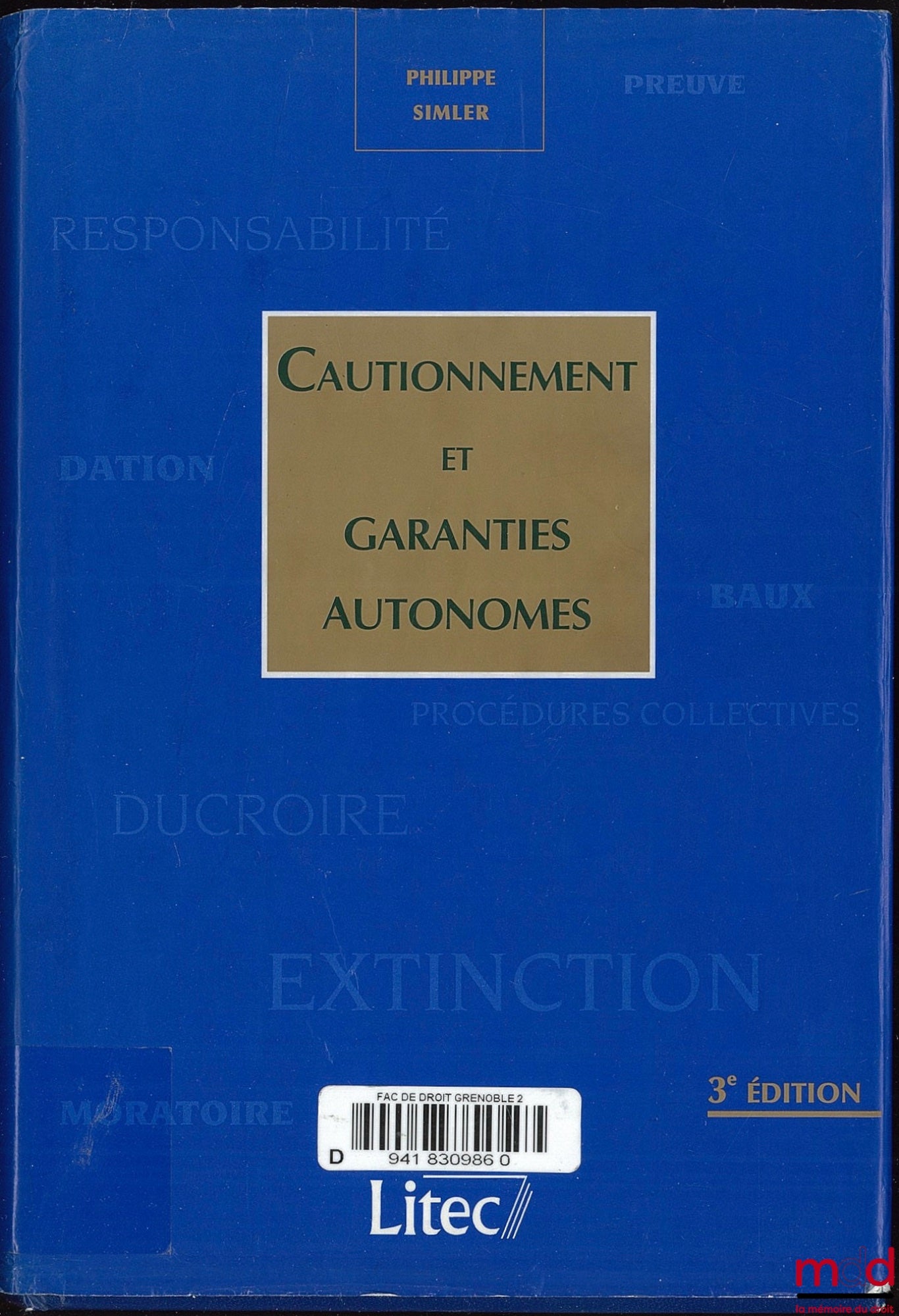 SIMLER (Philippe) – CAUTIONNEMENT ET GARANTIES AUTONOMES, 3e éd.