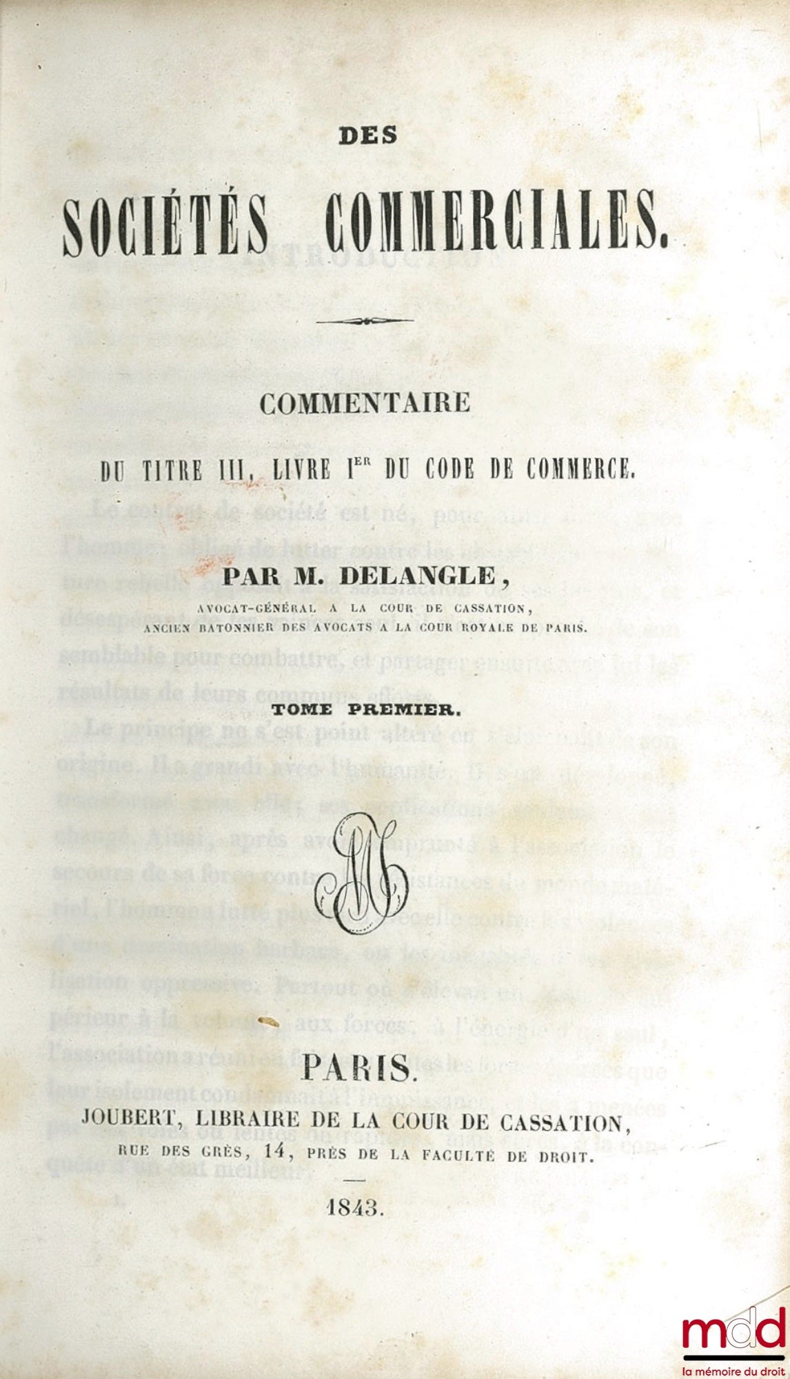DELANGLE (Claude-Alphonse) – DES SOCIÉTÉS COMMERCIALES, COMMENTAIRE DU TITRE III, LIVRE 1er DU CODE DE COMMERCE
