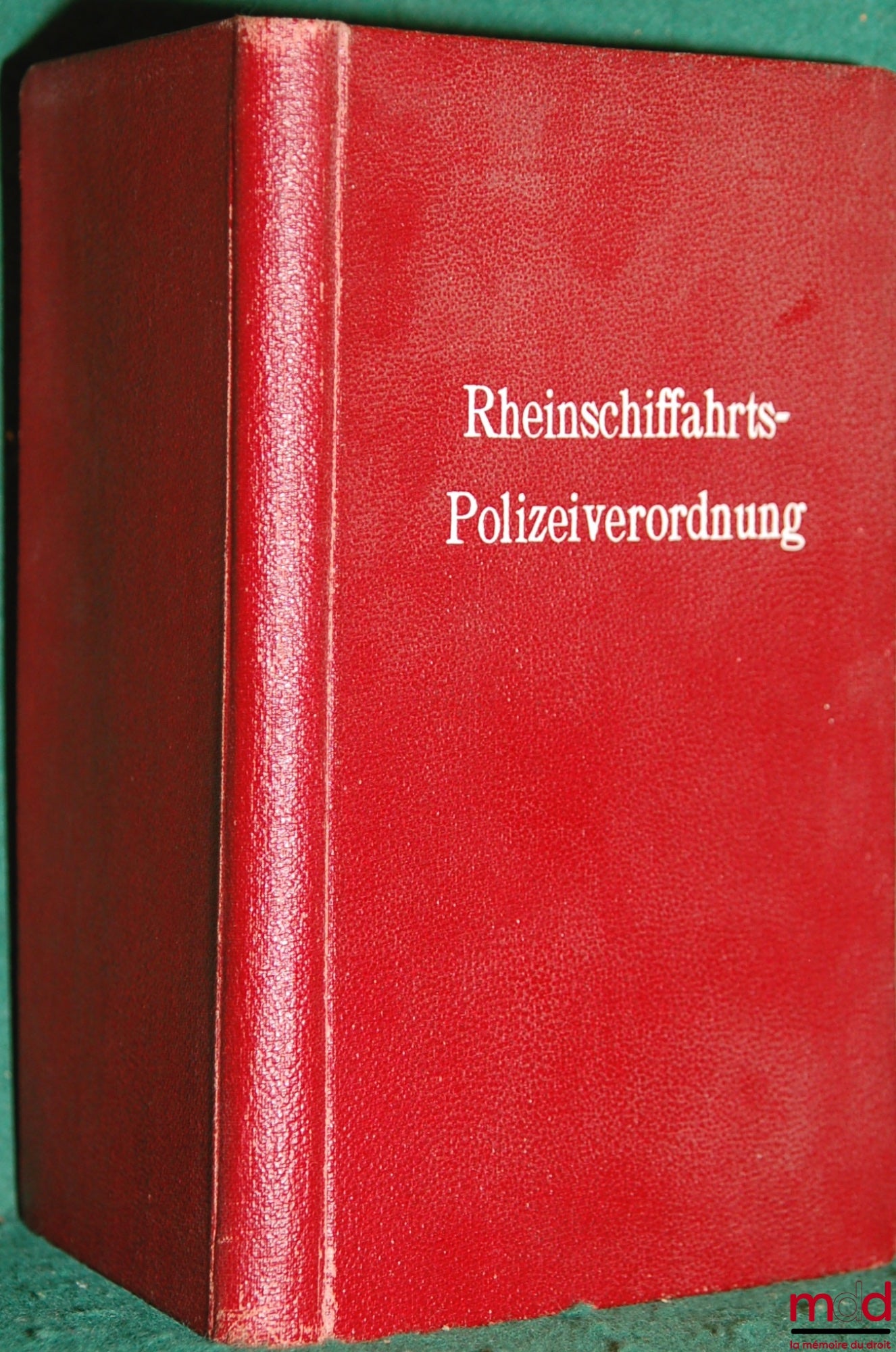 [Collectif] – RHEINSCHIFFAHRTS-POLIZEIVERORDNUNG, Zentral-Kommission für die Rheinschiffahrt