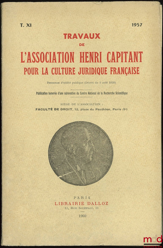 [Travaux de l’Association Henri Capitant] – LES SITUATIONS DE FAIT, Journées lilloises (31 mai - 3 juin 1957), t. XI. LE MÉNAGE DE FAIT DEVANT LA LOI SUISSE par Jean-Michel Grossen (rapport omis à rétablir à la p. 109 de ce vol.)