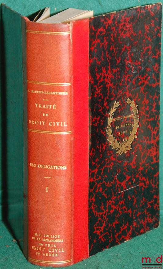 BAUDRY-LACANTINERIE (Gabriel) and BARDE (L.) – THEORETICAL AND PRACTICAL TREATISE ON THE CIVIL LAW OF OBLIGATIONS 2nd ed. vol. I