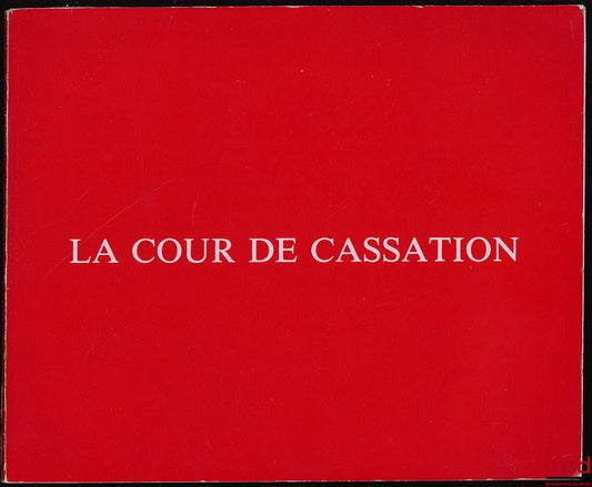 LA COUR DE CASSATION