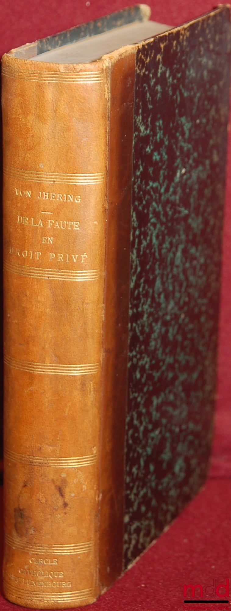 JHERING (Rudolf von) – SUPPLEMENTARY STUDIES ON THE SPIRIT OF ROMAN LAW. Vol. I: ON FAULT IN PRIVATE LAW; Vol. II: FOUNDATIONS OF POSSESSORY PROHIBITIONS (Critique of Savigny's Theory); Vol. III: ON THE ROLE OF WILL IN POSSESSION (Critique