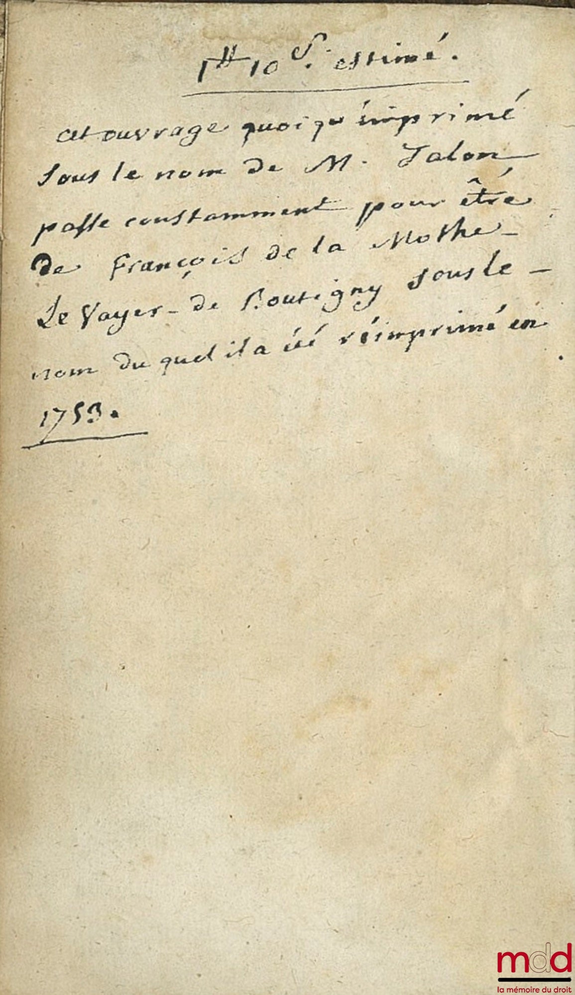 LE VAYER DE BOUTIGNY (Roland) et M. TALON  – TRAITÉ DE L’AUTORITÉ DES ROIS TOUCHANT L’ADMINISTRATION DE L’ÉGLISE PAR Me. TALON (…) avec quelques pièces qui ont du rapport à la matière et ARREST, rendu en la cour de PARLEMENT (…) sur la BULLE DU PAPE conce