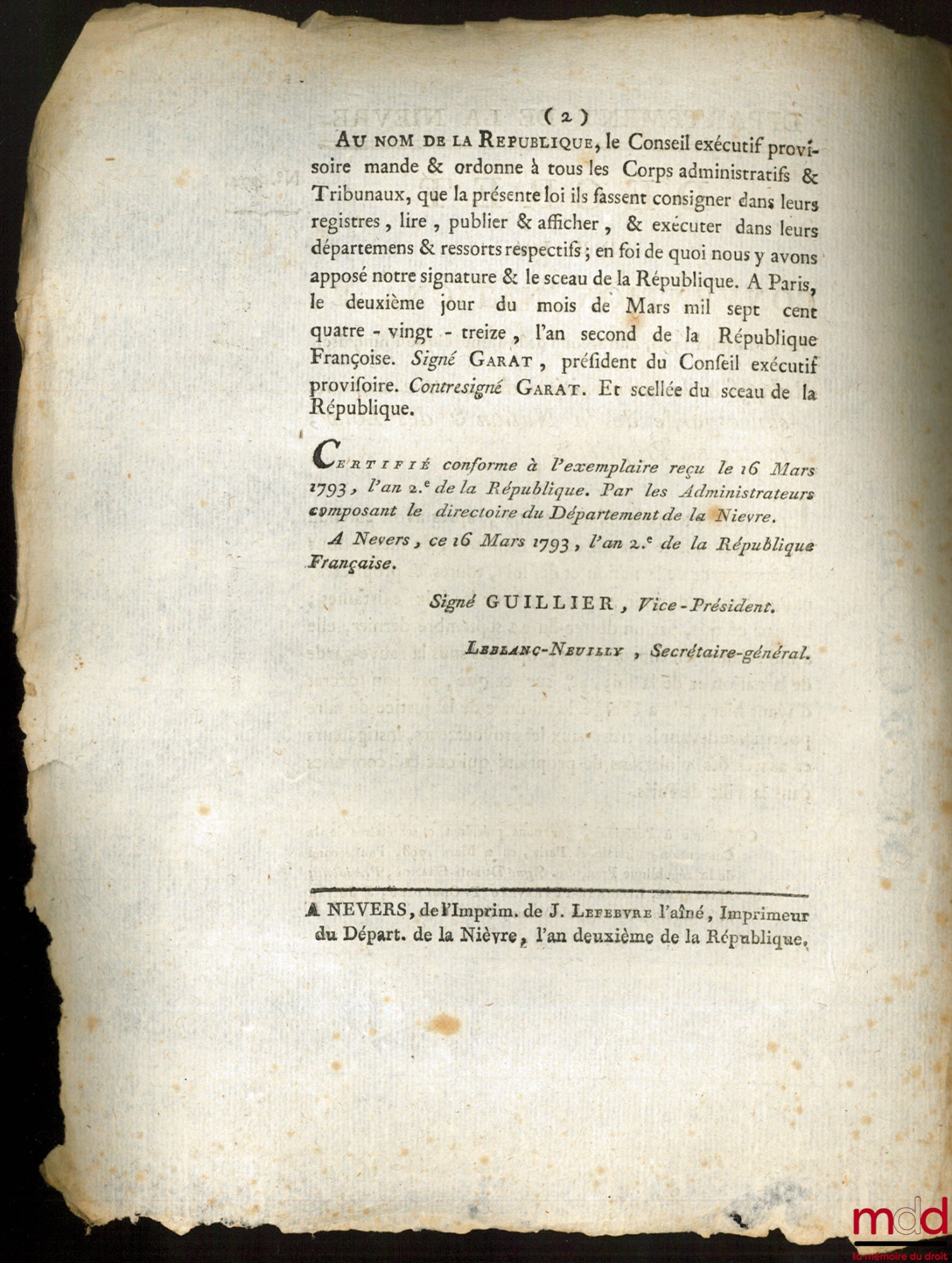 [Property] – Decree of the National Convention, February 28, 1793, the second year of the French Republic. CONCERNING THE PROPOSAL TO PLACE ALL PROPERTIES UNDER THE SAFEGUARD OF THE NATION AND THE LAWS. Signed Garat. Department of Nièvre, bull
