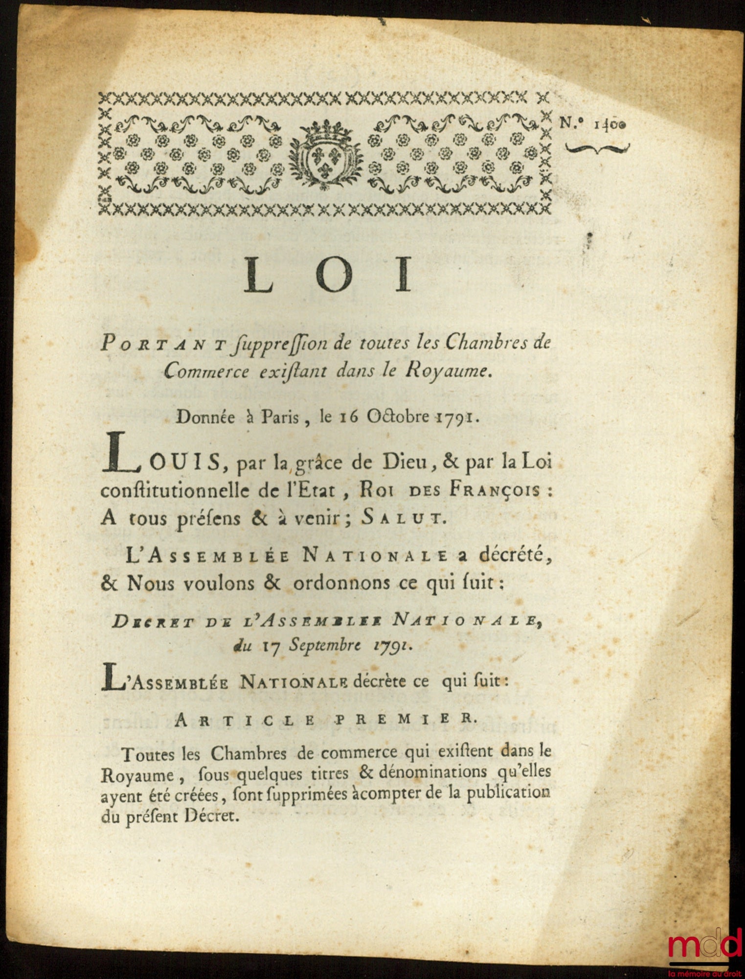 [Judicial Organization] – Law abolishing all chambers of commerce existing in the Kingdom. Signed Louis MLF Duport. Given in Paris, October 16, 1791, Department of Nièvre, bulletin no. 1400