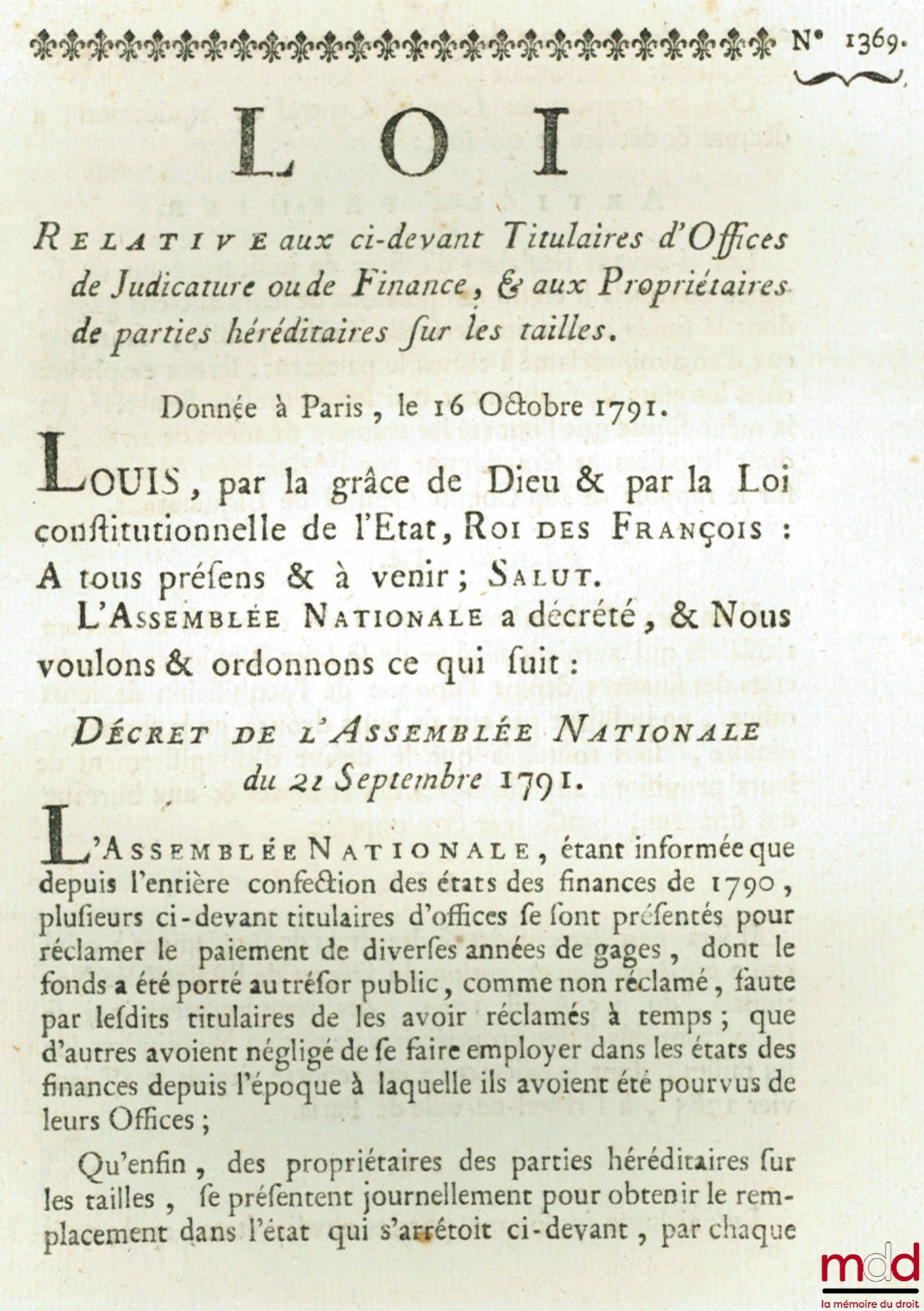 Loi RELATIVE AUX CI-DEVANT TITULAIRES D’OFFICES DE JUDICATURE OU DE FINANCE & AUX PROPRIÉTAIRES DE PARTIES HÉRÉDITAIRES SUR LES TAILLES. Signé Louis M. L. F. Duport. Donnée à Paris, le 16 Octobre 1791, Département de la Nièvre, bull. n° 1369