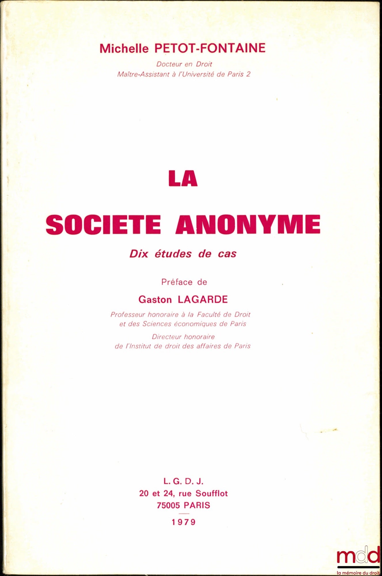 PETOT-FONTAINE (Michelle) – LA SOCIÉTÉ ANONYME, Dix études de cas