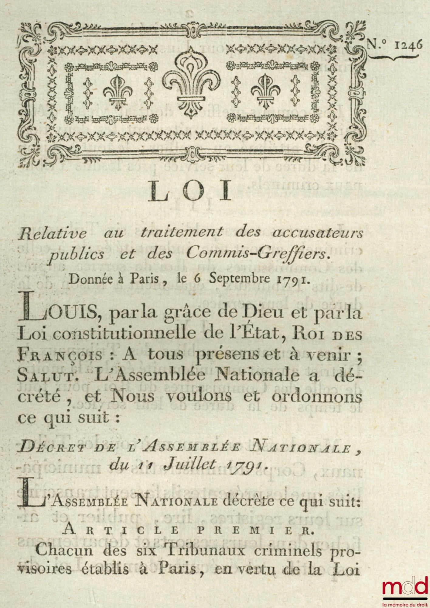 [Judicial Organization] – Law CONCERNING THE TREATMENT OF PUBLIC PROSECUTORS AND COURT CLERK. Given in Paris, September 6, 1791. Signed Louis MLF Duport. Department of Nièvre, bulletin no. 1246