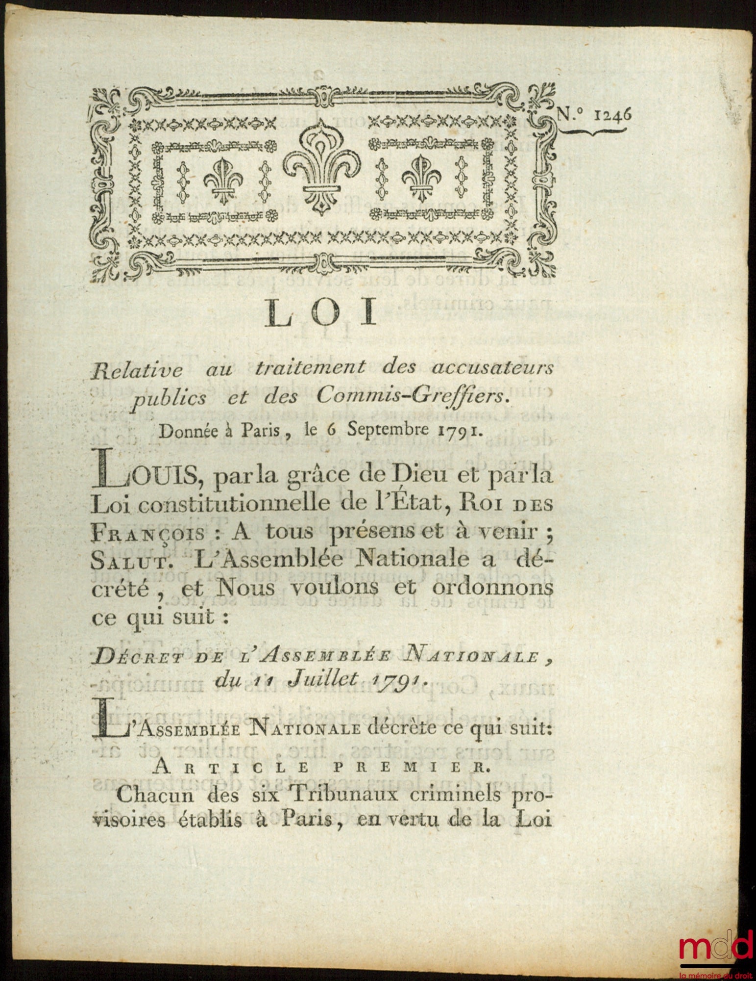 [Judicial Organization] – Law CONCERNING THE TREATMENT OF PUBLIC PROSECUTORS AND COURT CLERK. Given in Paris, September 6, 1791. Signed Louis MLF Duport. Department of Nièvre, bulletin no. 1246