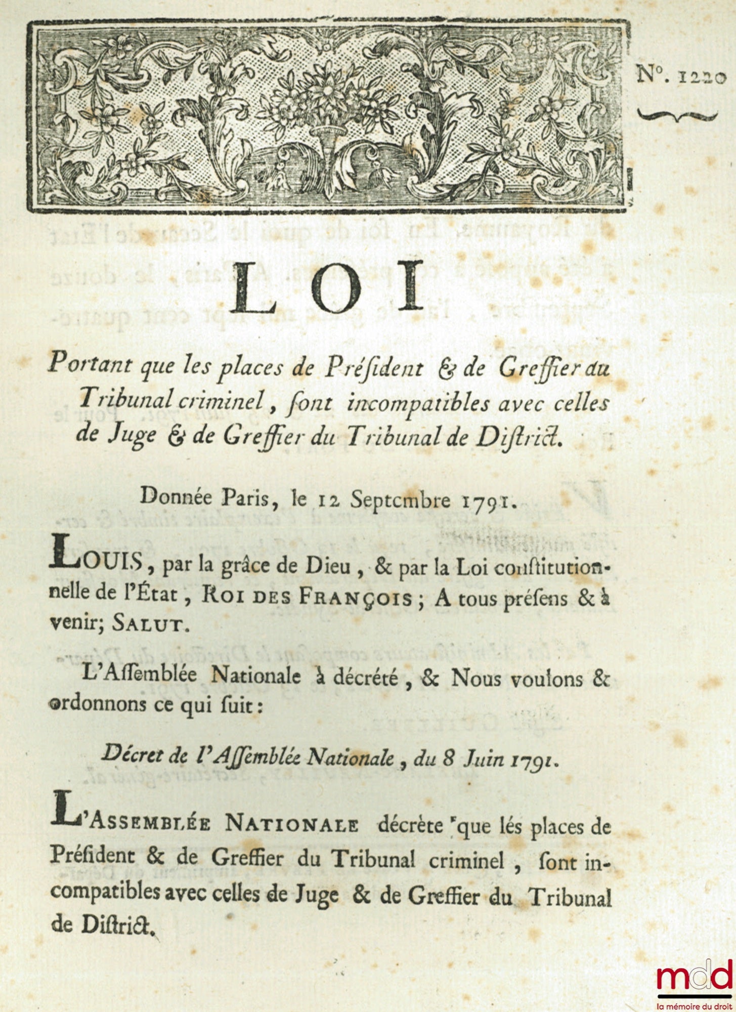 [Judicial Organization] – Law stipulating that the positions of President and Clerk of the Criminal Court are incompatible with those of Judge and Clerk of the District Court. Given in Paris, September 12, 1791. Signed Louis MLF Duport. Departure