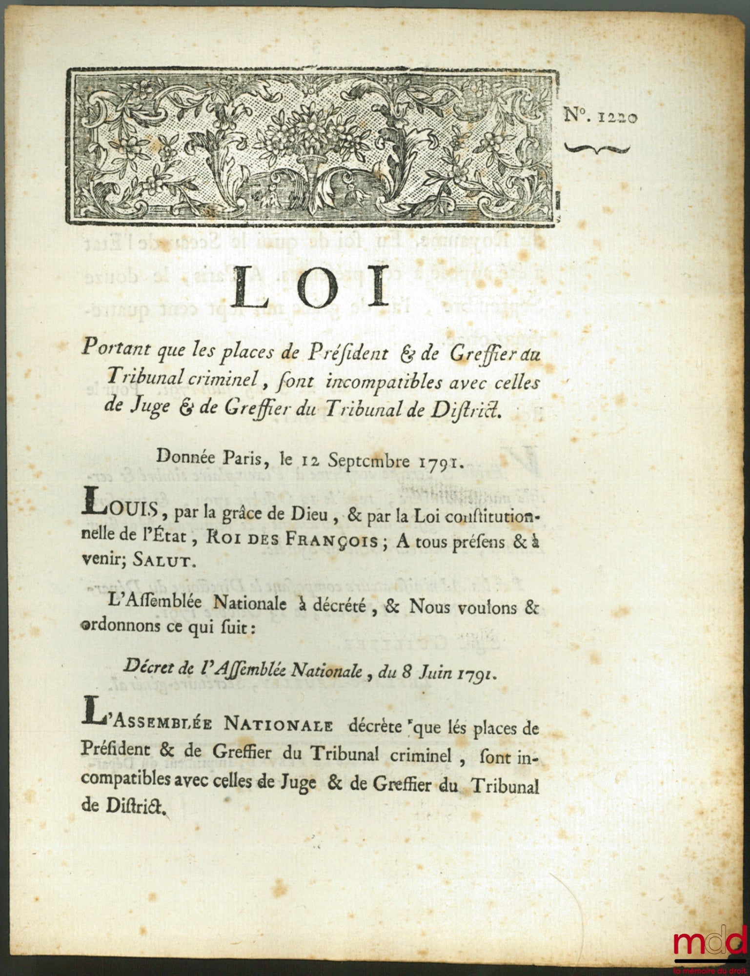 [Judicial Organization] – Law stipulating that the positions of President and Clerk of the Criminal Court are incompatible with those of Judge and Clerk of the District Court. Given in Paris, September 12, 1791. Signed Louis MLF Duport. Departure