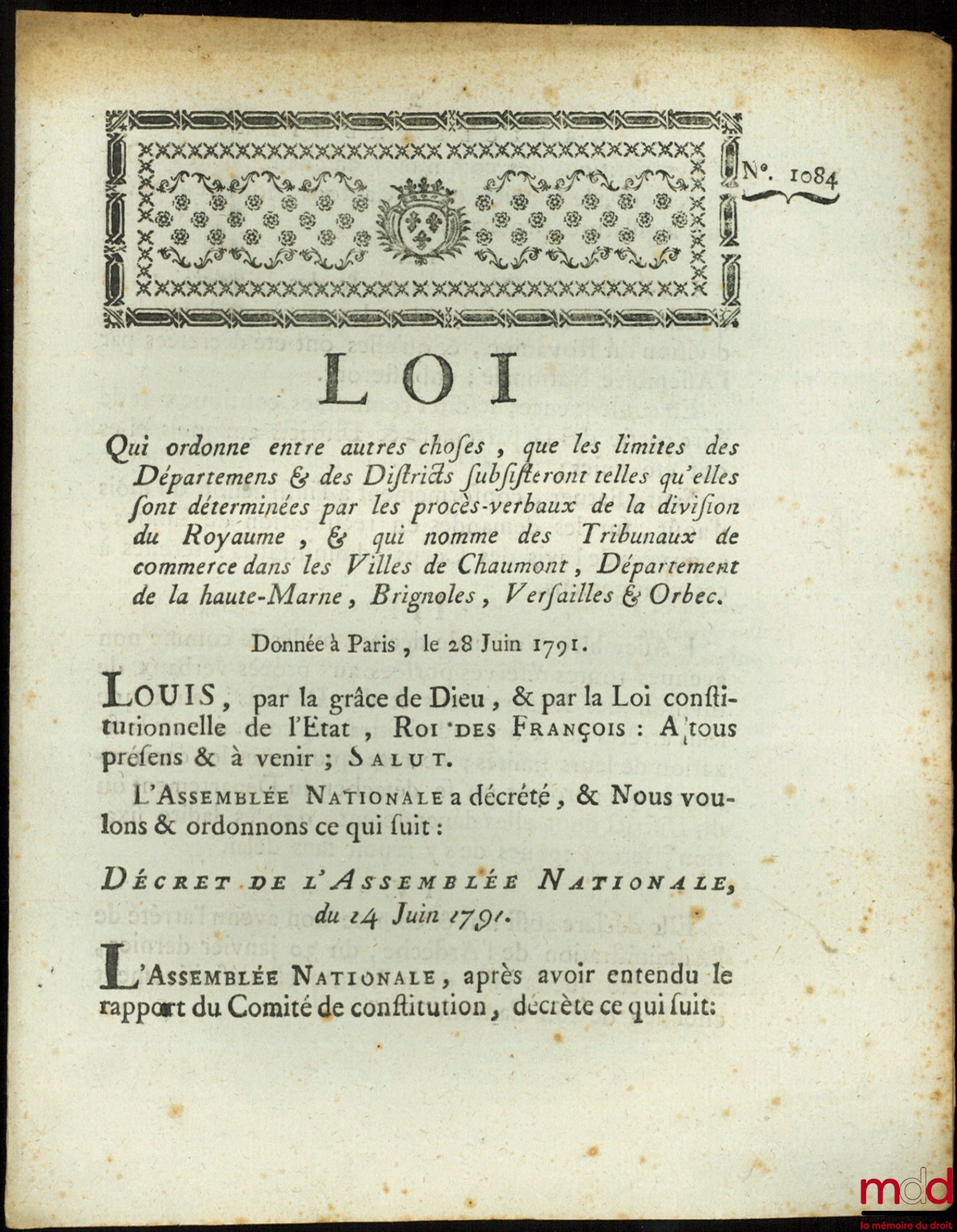 Law which orders, among other things, that the boundaries of the departments and districts shall remain as determined by the minutes of the division of the kingdom, and which appoints commercial courts in the towns of Chaumont, Department
