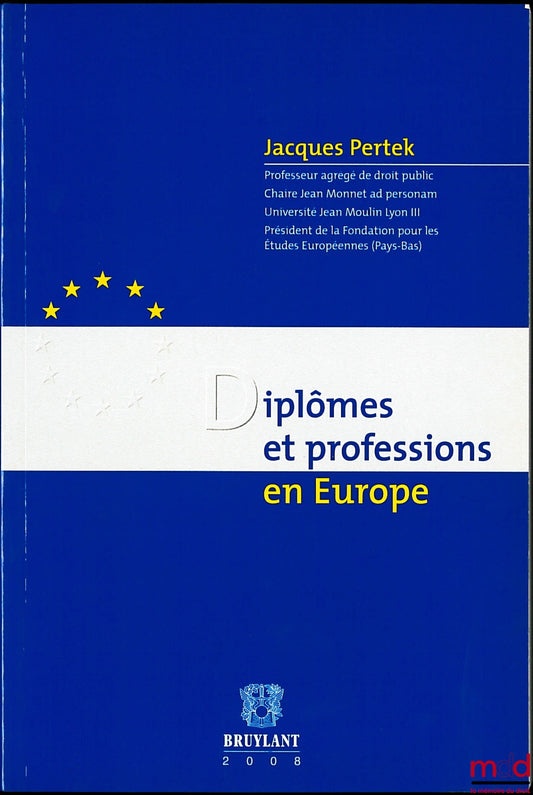 PERTEK (Jacques) – DEGREES AND PROFESSIONS IN EUROPE