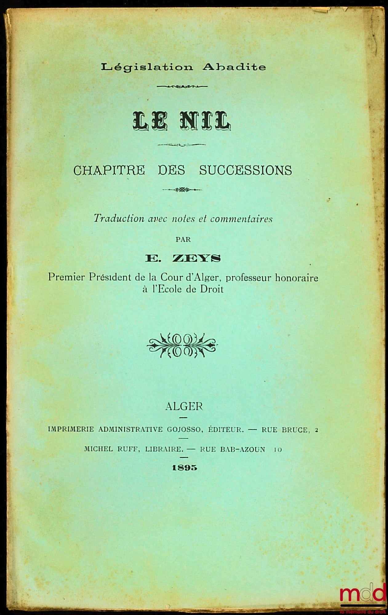 ZEYS (Ernest) – ABADITE LEGISLATION: THE NILE: CHAPTER ON SUCCESSION