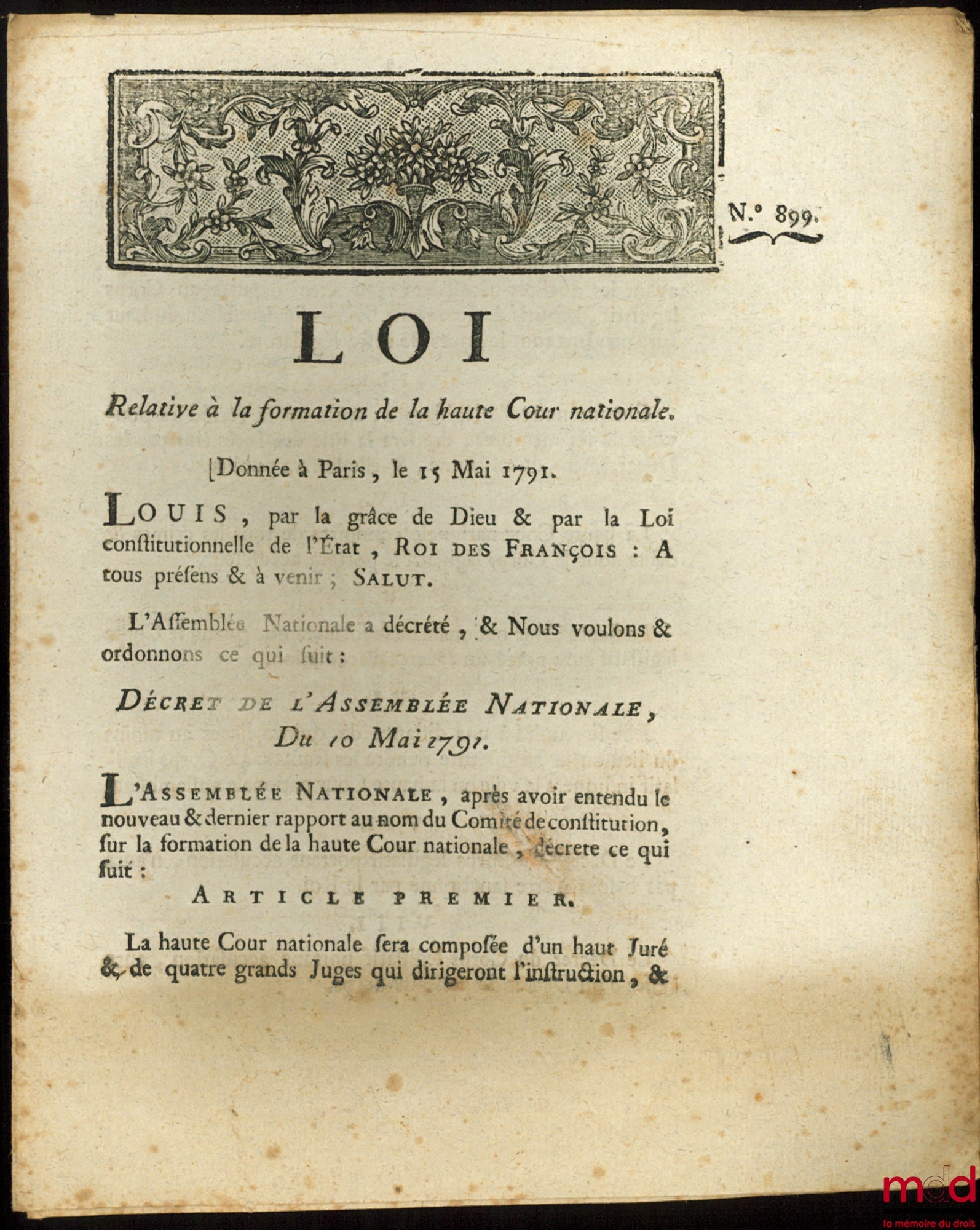 [Judicial Organization] – Law RELATING TO THE FORMATION OF THE HIGH NATIONAL COURT. Signed Louis MLF Duport. Given in Paris, May 15, 1791, Department of Nièvre, bull. no. 899