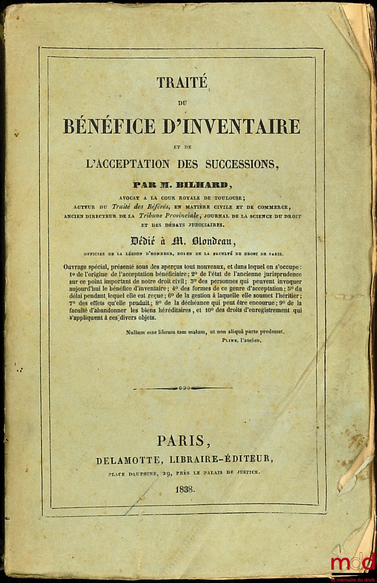 BILHARD (M.) – TREATISE ON THE BENEFIT OF INVENTORY AND THE ACCEPTANCE OF INHERITANCES (…) dedicated to Mr. Blondeau