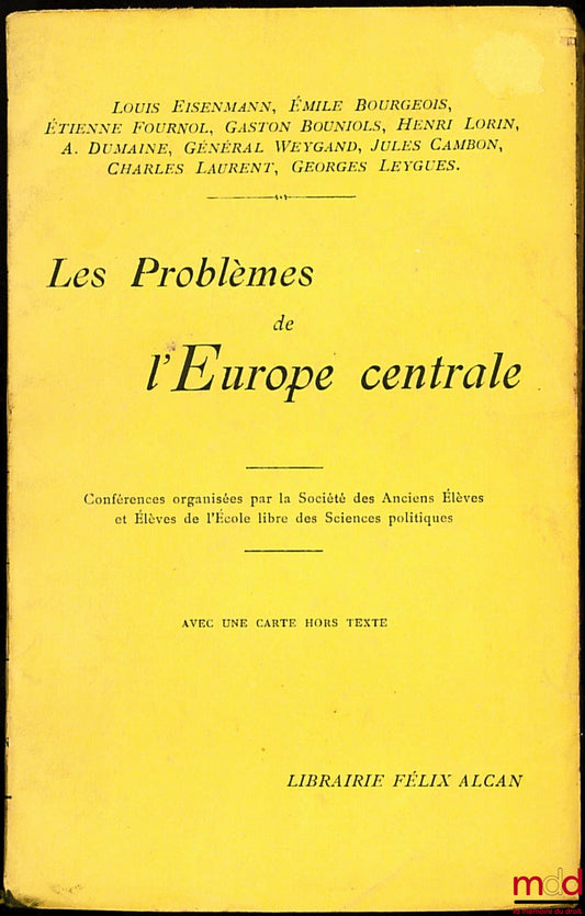 [Collective] – THE PROBLEMS OF CENTRAL EUROPE, Lectures organized by the Society of Former Students and Pupils of the Free School of Political Science, with a fold-out map on “the dismemberment of Austria-Hungary according to the treaty