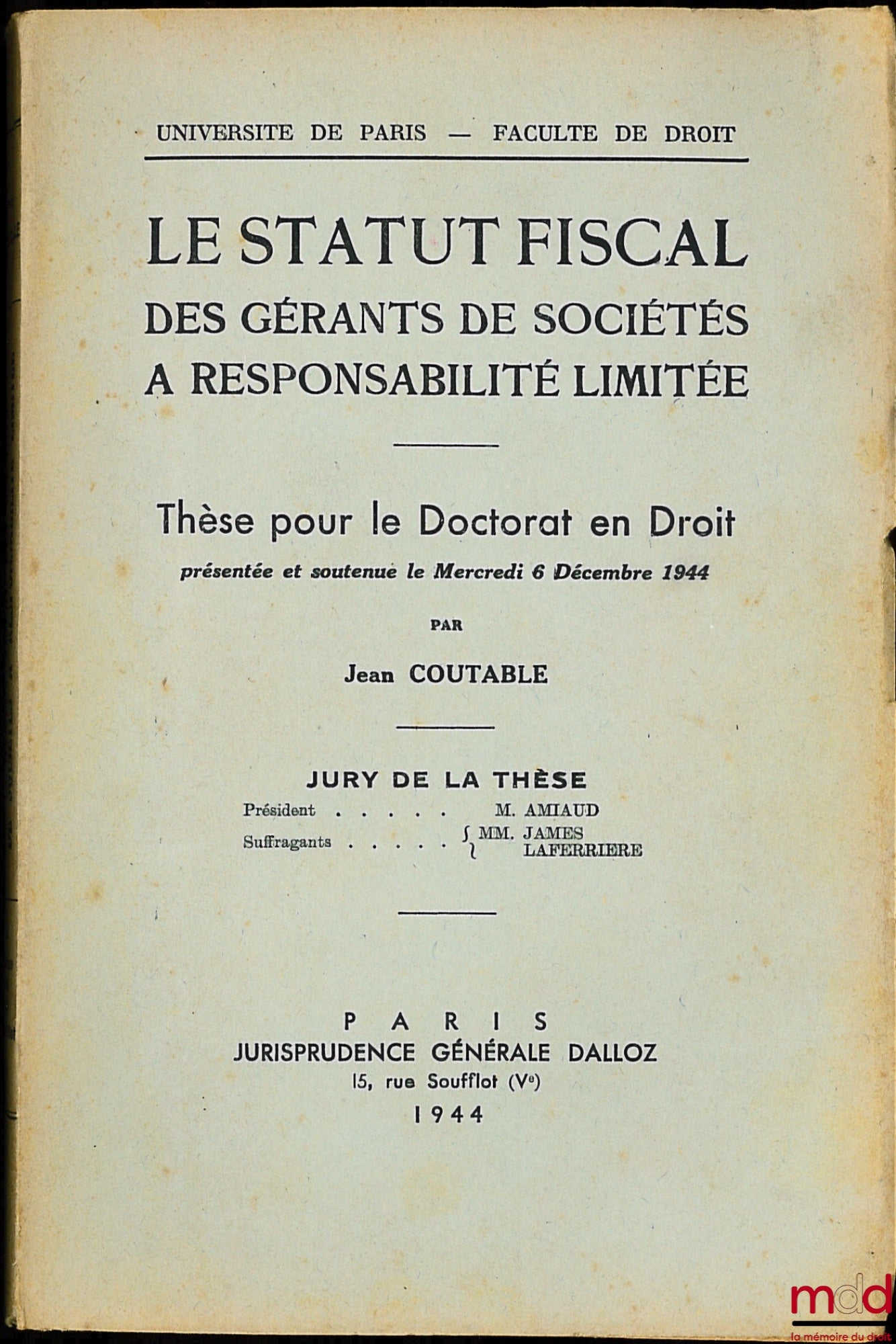 COUTABLE (Jean) – THE TAX STATUS OF MANAGERS OF LIMITED LIABILITY COMPANIES, doctoral thesis in law