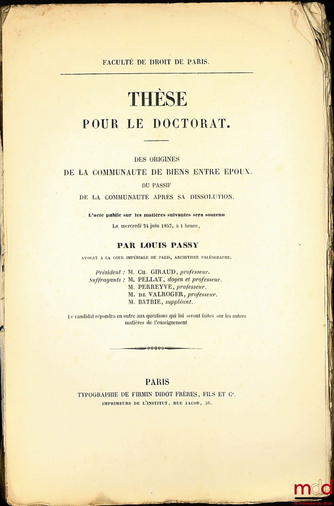 PASSY (Louis) – ON THE ORIGINS OF THE COMMUNITY OF PROPERTY BETWEEN SPOUSES, ON THE LIABILITIES OF THE COMMUNITY AFTER ITS DISSOLUTION, doctoral thesis
