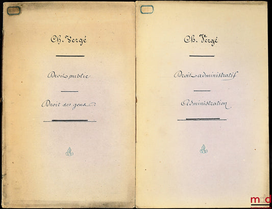 VERGÉ (Charles) – INSTRUCTION POUR LE PEUPLE - CENT TRAITÉS, 1° Droit administratif - Administration, 2° Droit public - Droit des gens