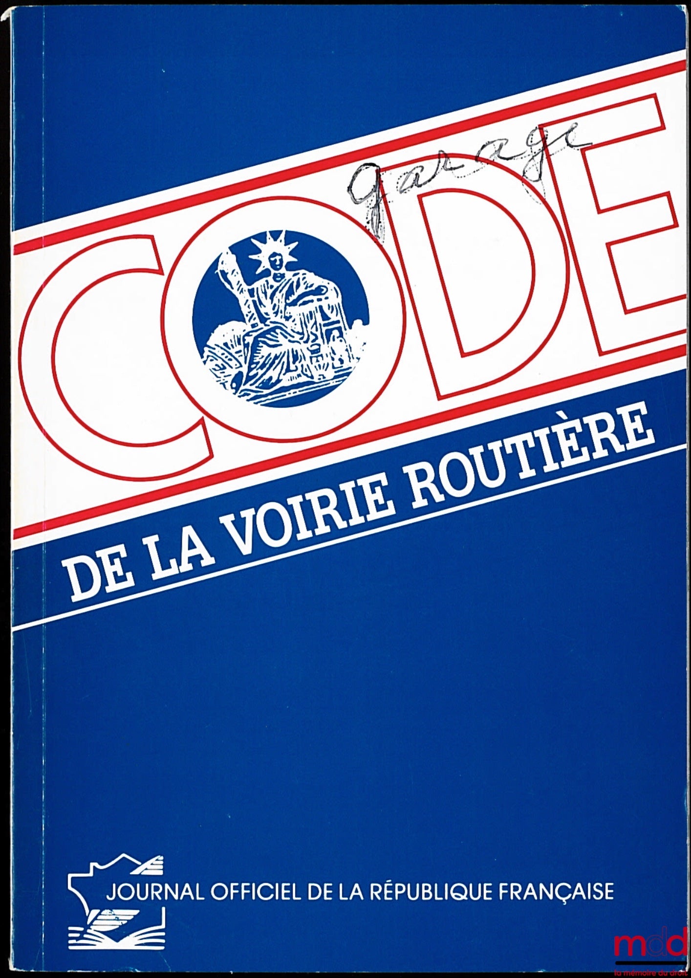 CODE DE LA VOIRIE ROUTIÈRE, 2ème éd., (réimpression janvier 1990)