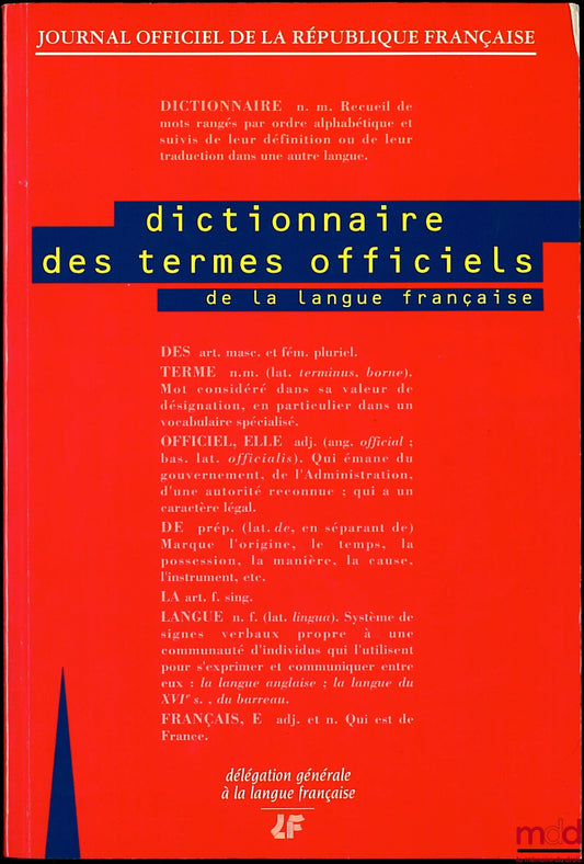 DICTIONARY OF OFFICIAL TERMS OF THE FRENCH LANGUAGE, Official Journal of the French Republic