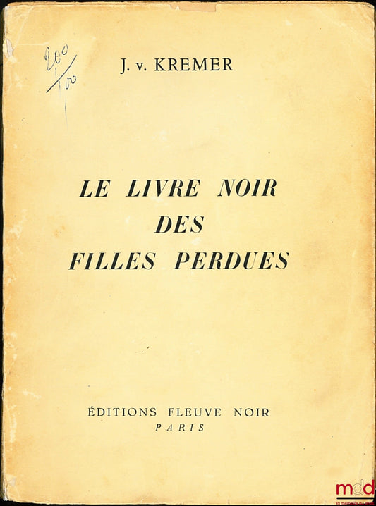 KREMER (Johann von) – LE LIVRE NOIR DES FILLES PERDUES