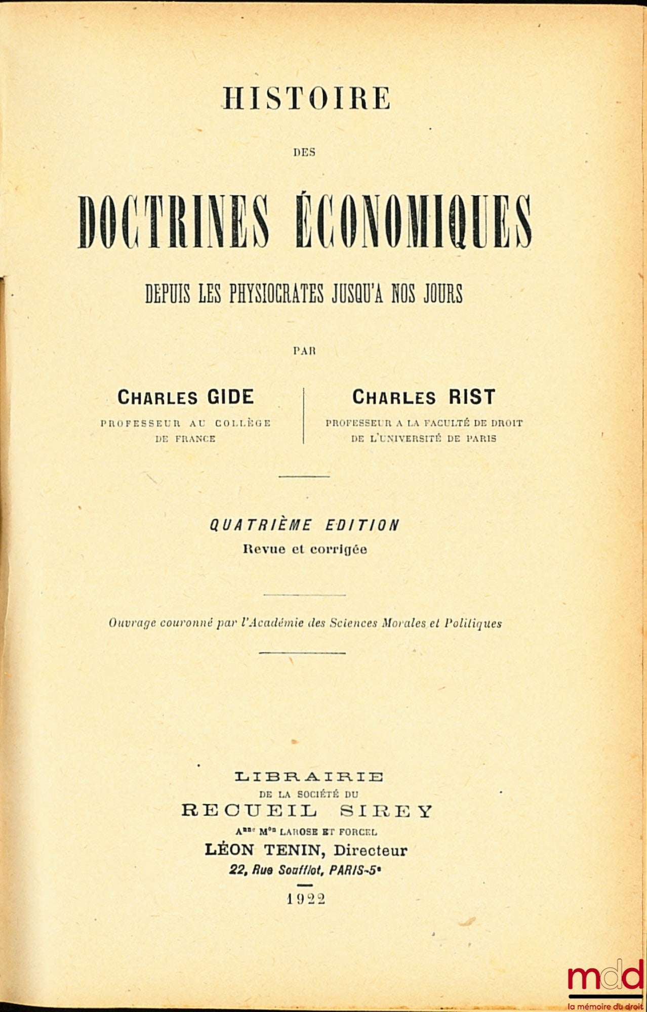 GIDE (Charles) et RIST ( Charles) – HISTOIRE DE DOCTRINES ÉCONOMIQUES DEPUIS LES PHYSIOCRATES JUSQU’À NOS JOURS, 4e éd. revue et corrigée