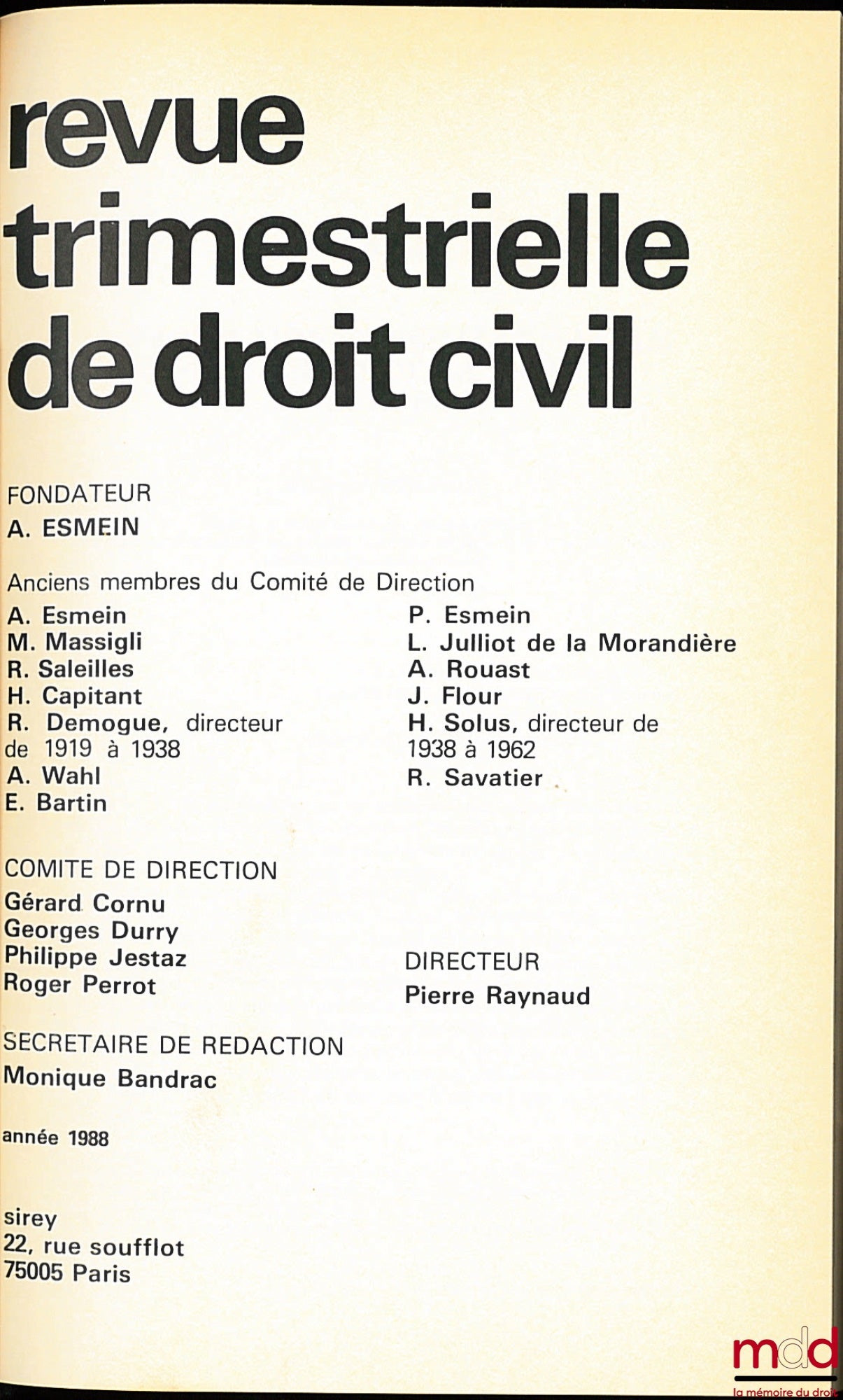 [ESMEIN (Adhémar) - RTDCiv.] – REVUE TRIMESTRIELLE DE DROIT CIVIL fondée par A. Esmein, l’année 1988