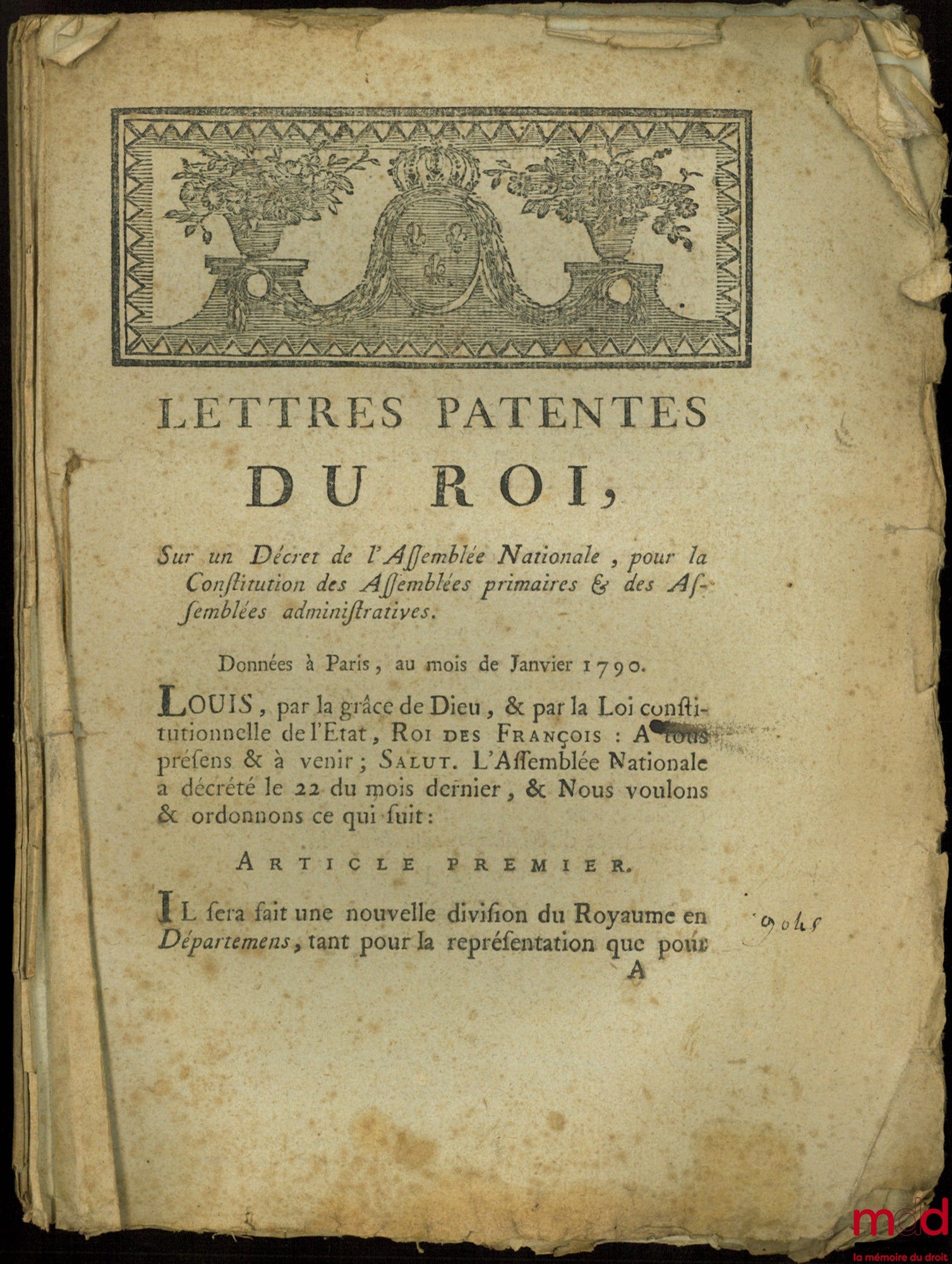 Lettres Patentes du Roi, Sur un Décret de l’Assemblée Nationale, pour la Constitution des Assemblées primaires & des Assemblés administratives. Données à Paris, au moins de Janvier 1790 ; Instruction de l’Assemblée Nationale, Sur la formation des Assemblé
