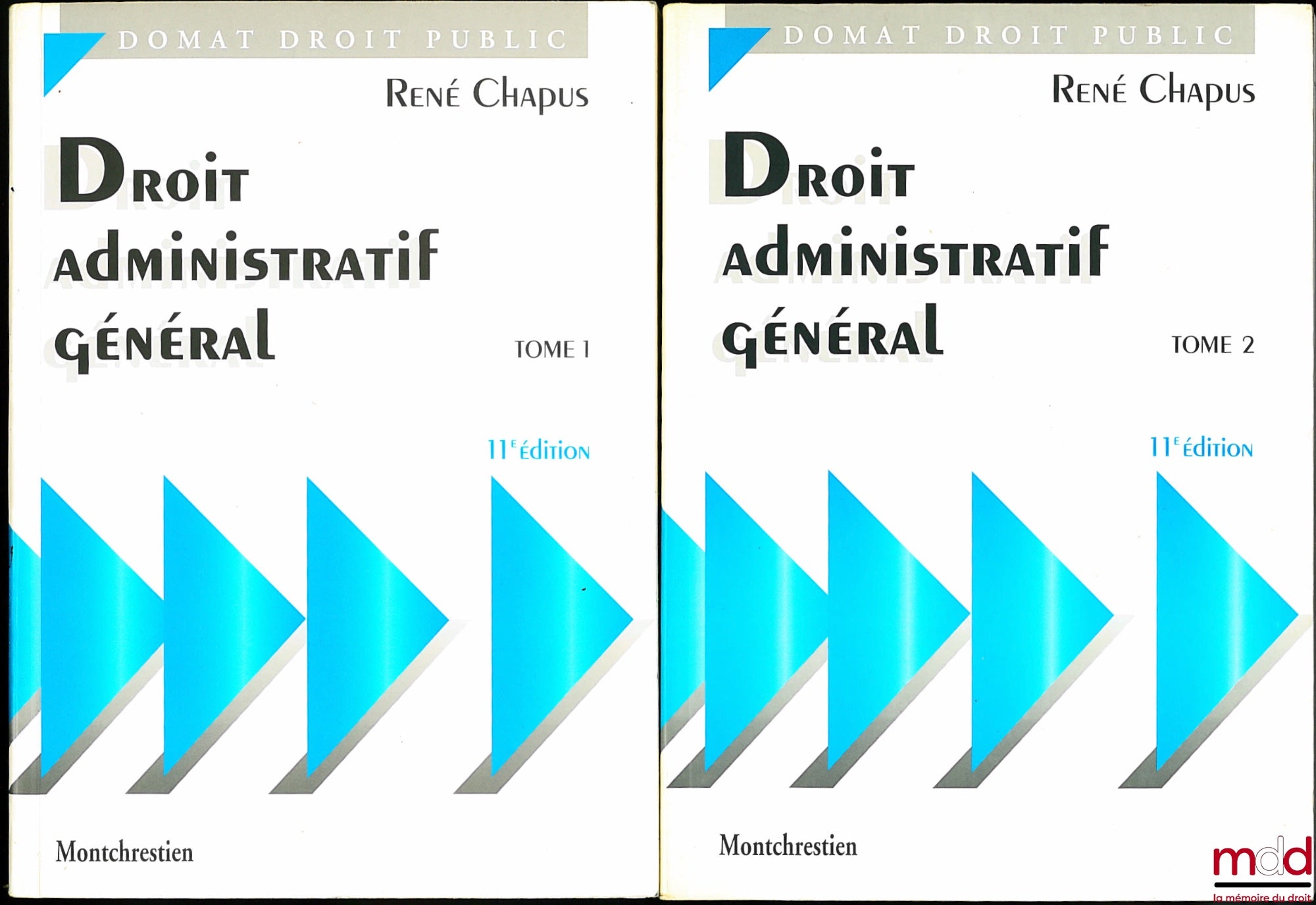 CHAPUS (René) – GENERAL ADMINISTRATIVE LAW, 11th ed., coll. Précis Domat Public Law