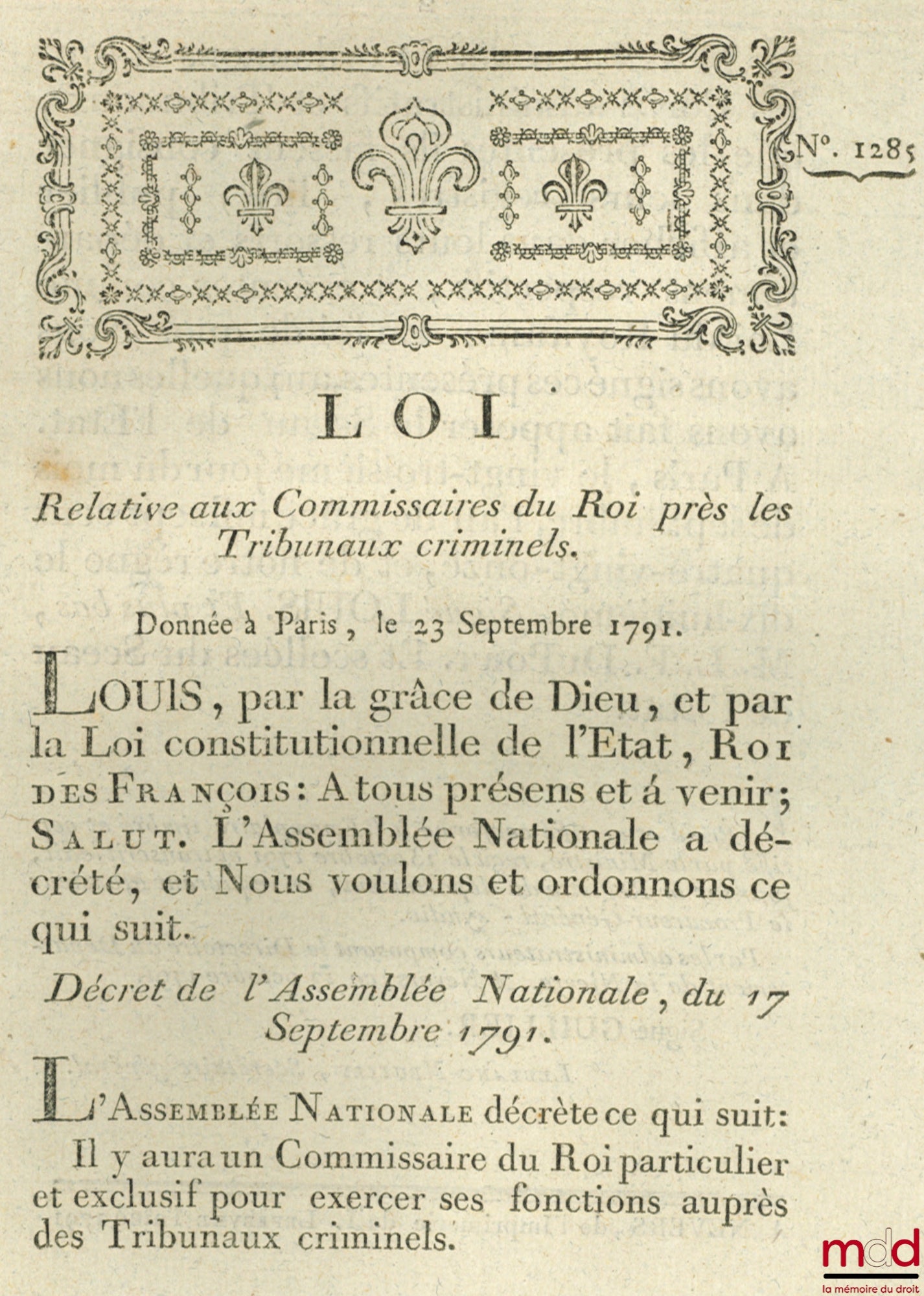 [Judicial Organization] – Law RELATING TO THE KING'S COMMISSIONERS TO THE CRIMINAL COURTS. Given in Paris, September 23, 1791, Signed Louis MLF Duport, Department of Nièvre, bull. no. 1285