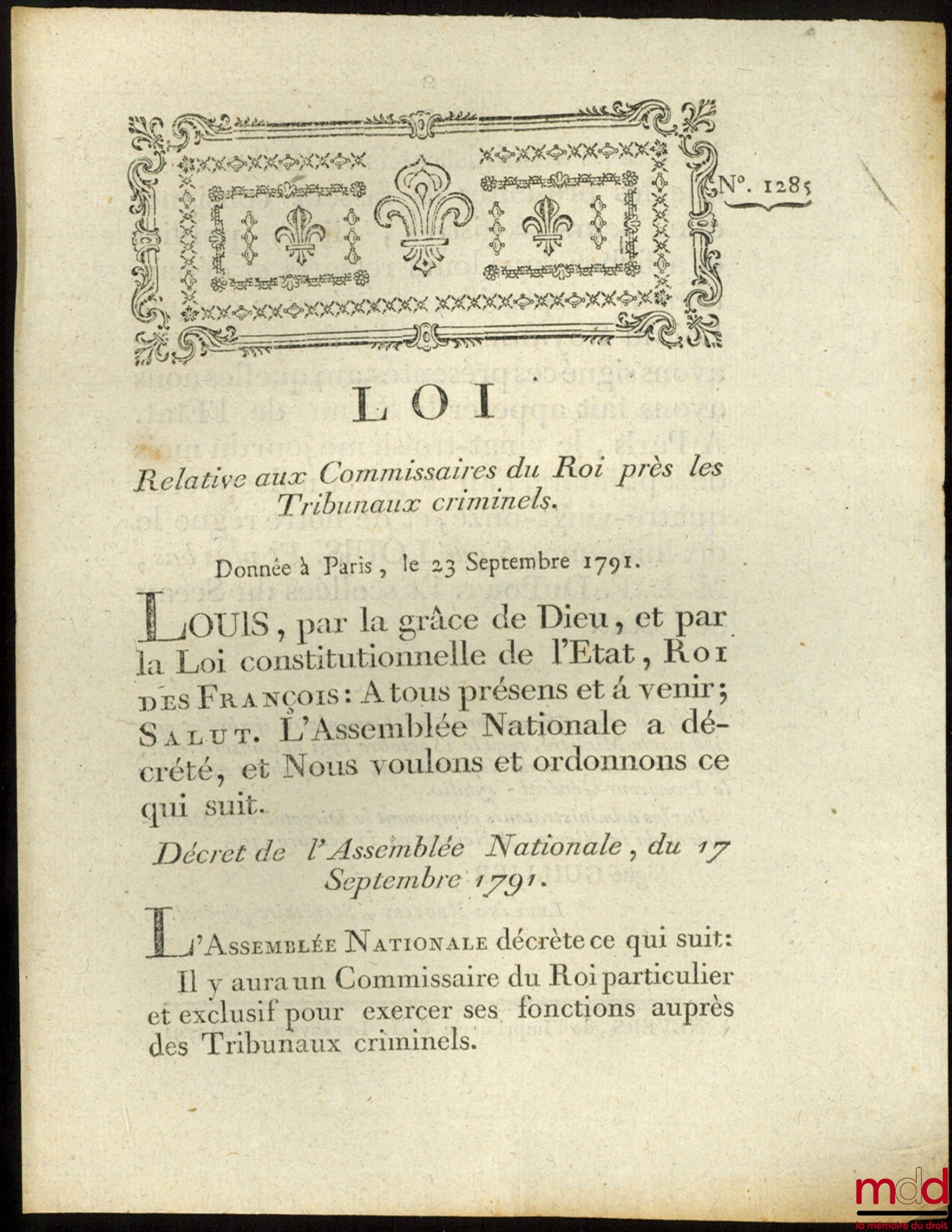 [Judicial Organization] – Law RELATING TO THE KING'S COMMISSIONERS TO THE CRIMINAL COURTS. Given in Paris, September 23, 1791, Signed Louis MLF Duport, Department of Nièvre, bull. no. 1285