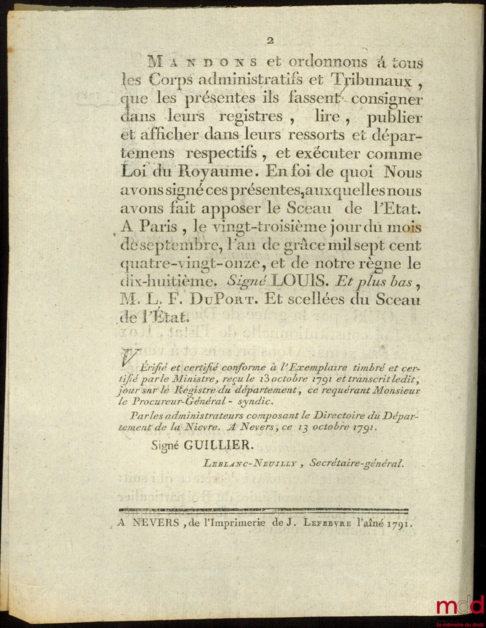 [Judicial Organization] – Law RELATING TO THE KING'S COMMISSIONERS TO THE CRIMINAL COURTS. Given in Paris, September 23, 1791, Signed Louis MLF Duport, Department of Nièvre, bull. no. 1285