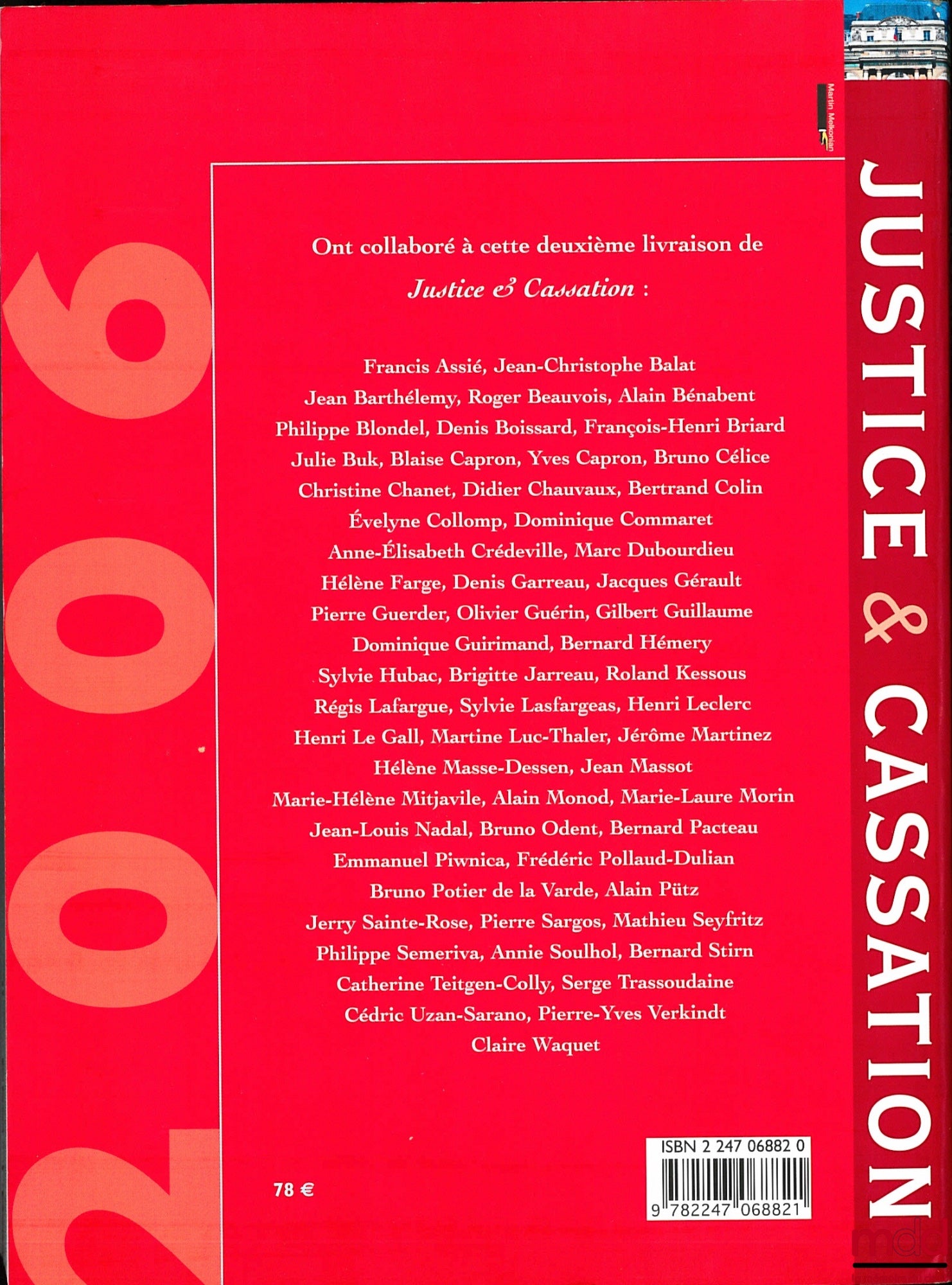 JUSTICE & CASSATION n° 2 : Communication et Libertés : Conférences de l’Ordre - Conférence du stage des avocats aux Conseils - Travaux de l’Institut de formation et de recherche des avocats aux Conseils - Notes, rapports et conclusions ; Colloque : La Fra