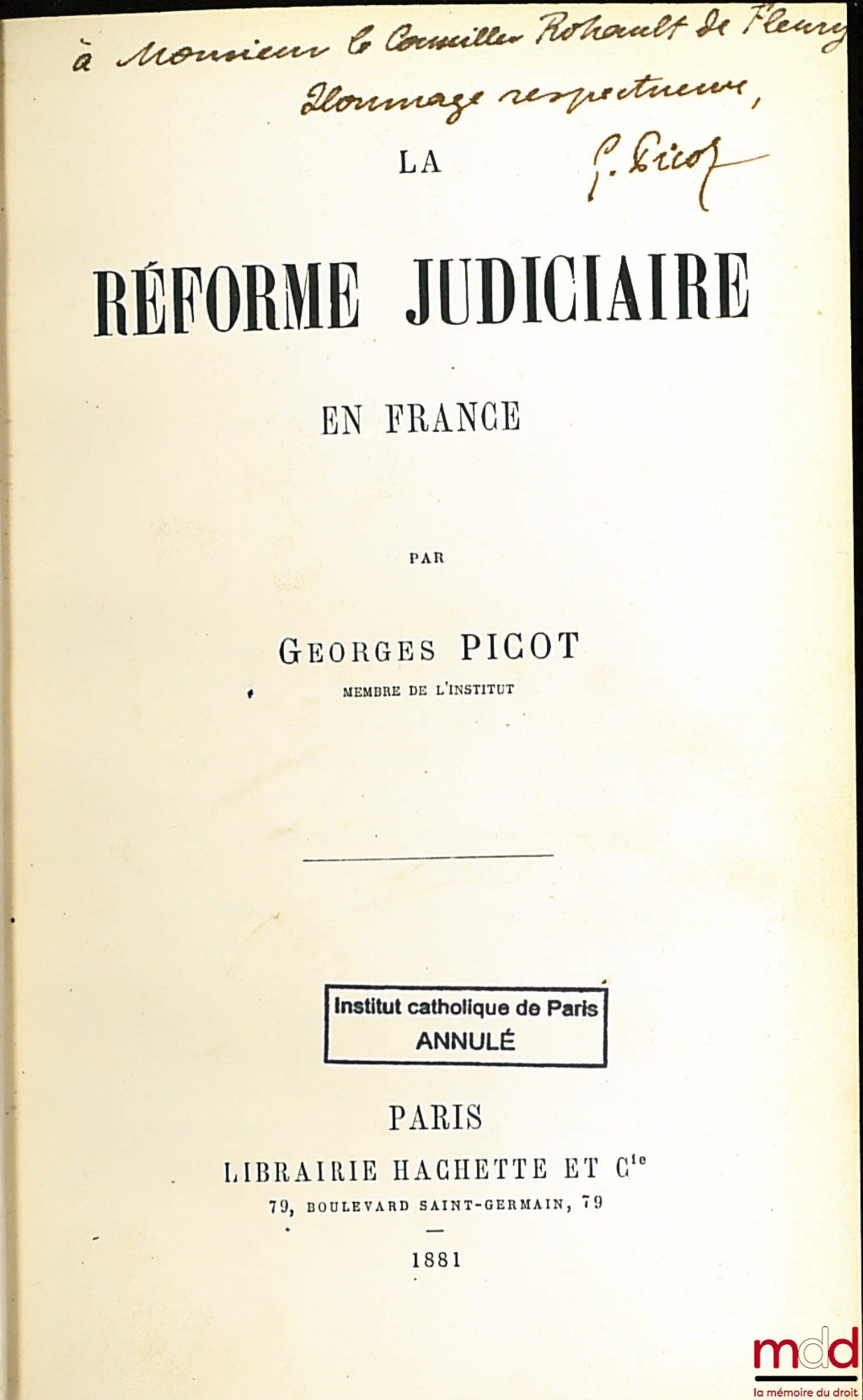 PICOT (Georges) – LA RÉFORME JUDICIAIRE EN FRANCE