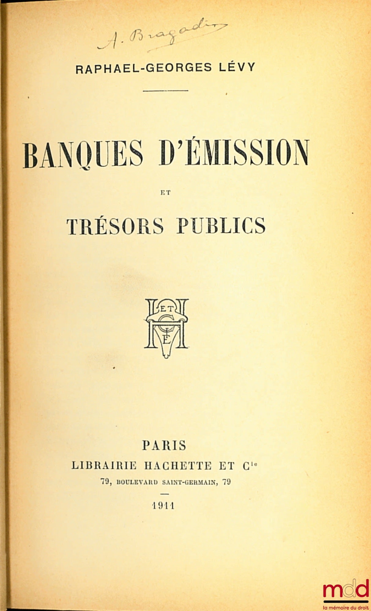 LÉVY (Raphael-Georges) – ISSUE BANKS AND PUBLIC TREASURIES