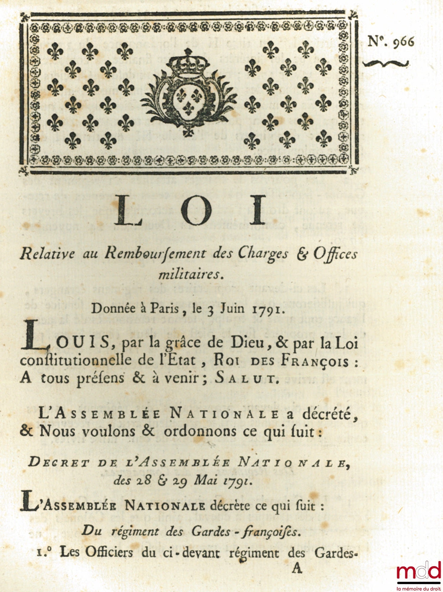 Loi RELATIVE AU REMBOURSEMENT DES CHARGES & OFFICES MILITAIRES. Donnée à Paris, le 3 Juin 1791, signé : Louis, M.L.F. Duport, bull. n° 966