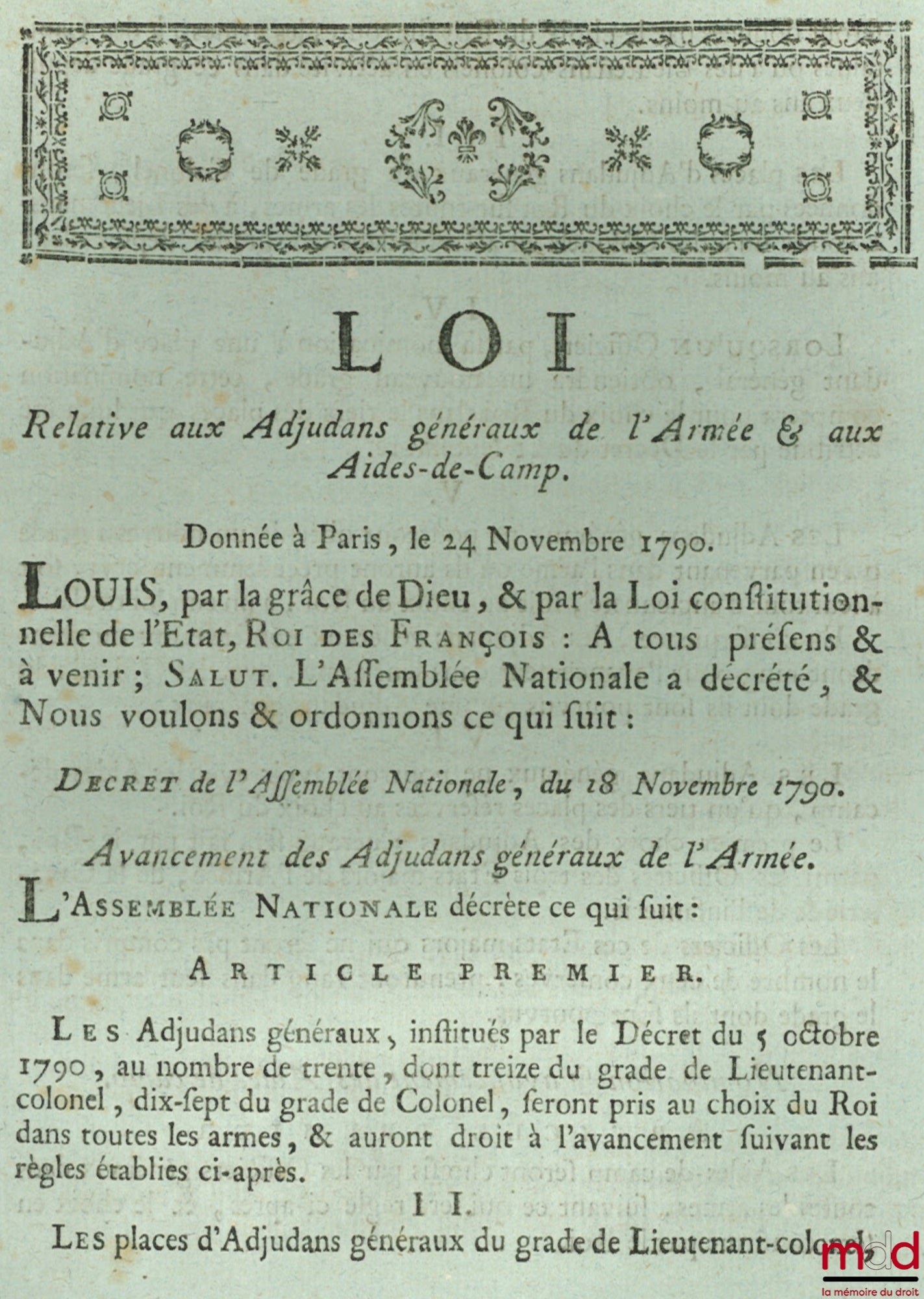 Loi RELATIVE AUX ADJUDANS GÉNÉRAUX DE L’ARMÉE & AUX AIDES-DE-CAMP. Donnée à Paris, le 24 Novembre 1790, signé : Louis, M.L.F. Duport
