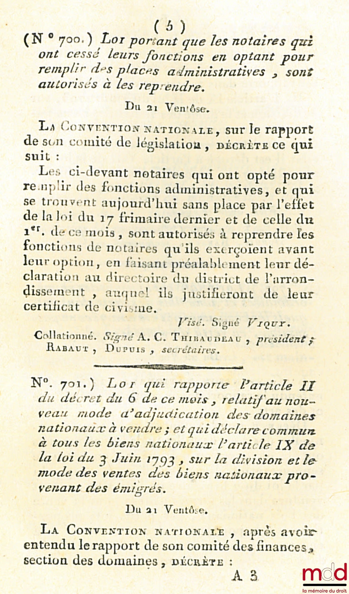 [National Holiday] – Laws WHICH REPRESENTS THE PROVISIONS OF THAT OF 18 FLORÉAL, YEAR II, CONCERNING THE FESTIVAL TO BE CELEBRATED ANNUALLY ON MAY 31 (OLD STYLE). Of 19 Ventôse. Law of the French Republic, Year III of the Republic, one and indivisible, b