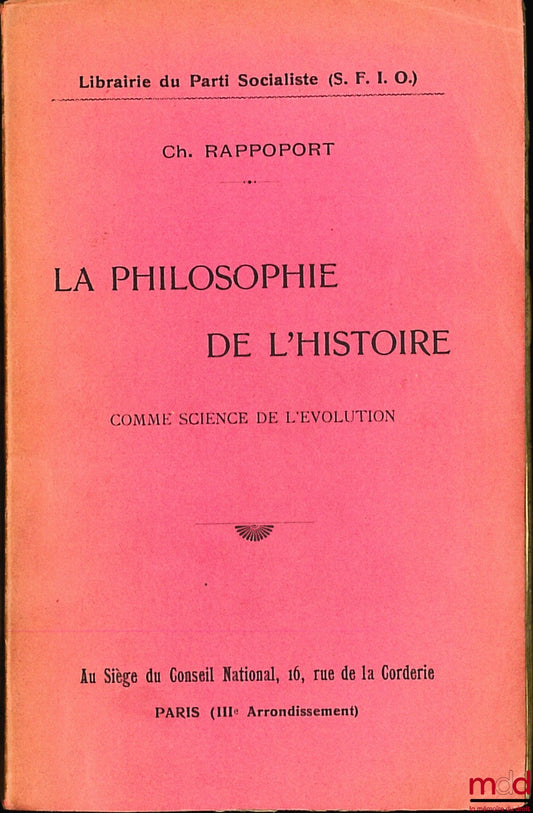 RAPPOPORT (Charles) – LA PHILOSOPHIE DE L’HISTOIRE COMME SCIENCE DE L’ÉVOLUTION