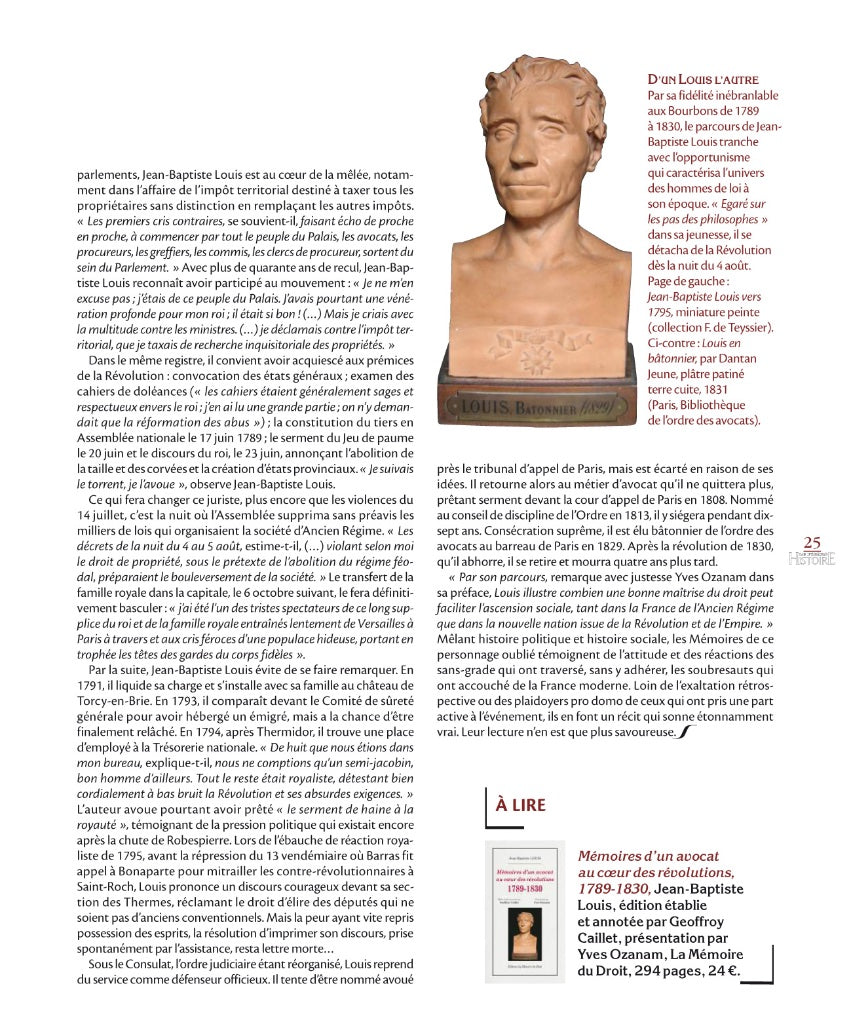 LOUIS (Jean-Baptiste) – MEMOIRS OF A LAWYER AT THE HEART OF THE REVOLUTIONS 1789 - 1830 Edition established and annotated by Geoffroy Caillet, Editor-in-Chief of Figaro Histoire Introduction by Yves Ozanam, Archivist of the Paris Bar Association