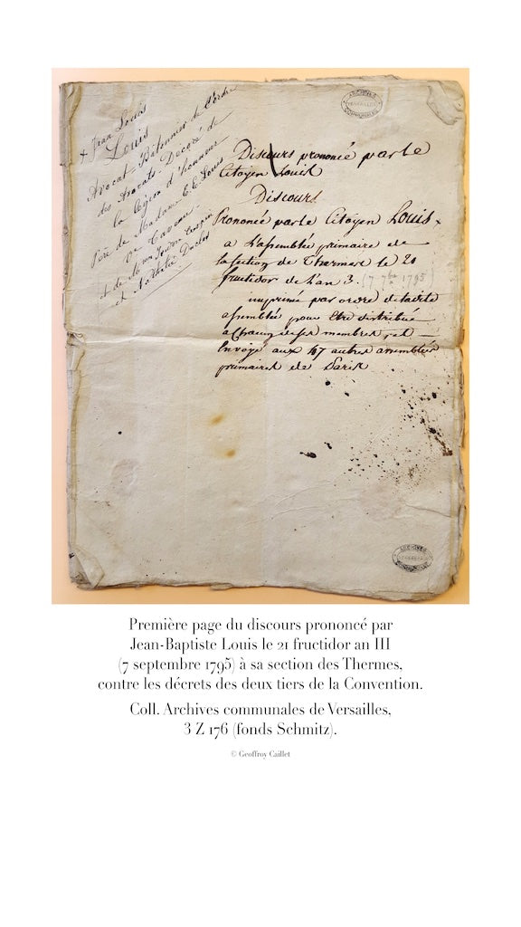 LOUIS (Jean-Baptiste) – MEMOIRS OF A LAWYER AT THE HEART OF THE REVOLUTIONS 1789 - 1830 Edition established and annotated by Geoffroy Caillet, Editor-in-Chief of Figaro Histoire Introduction by Yves Ozanam, Archivist of the Paris Bar Association