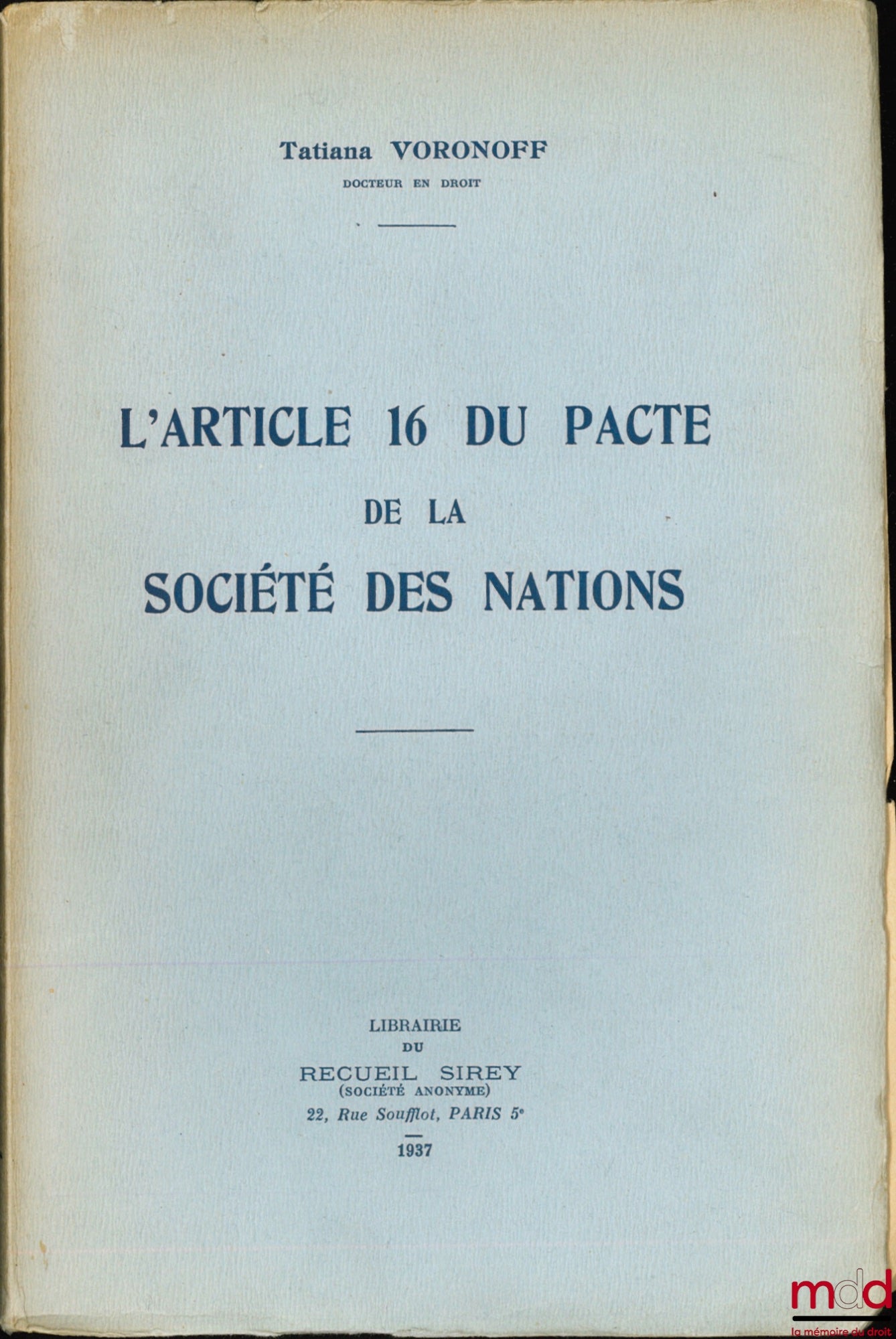 VORONOFF (Tatiana) – ARTICLE 16 OF THE COVENANT OF THE LEAGUE OF NATIONS