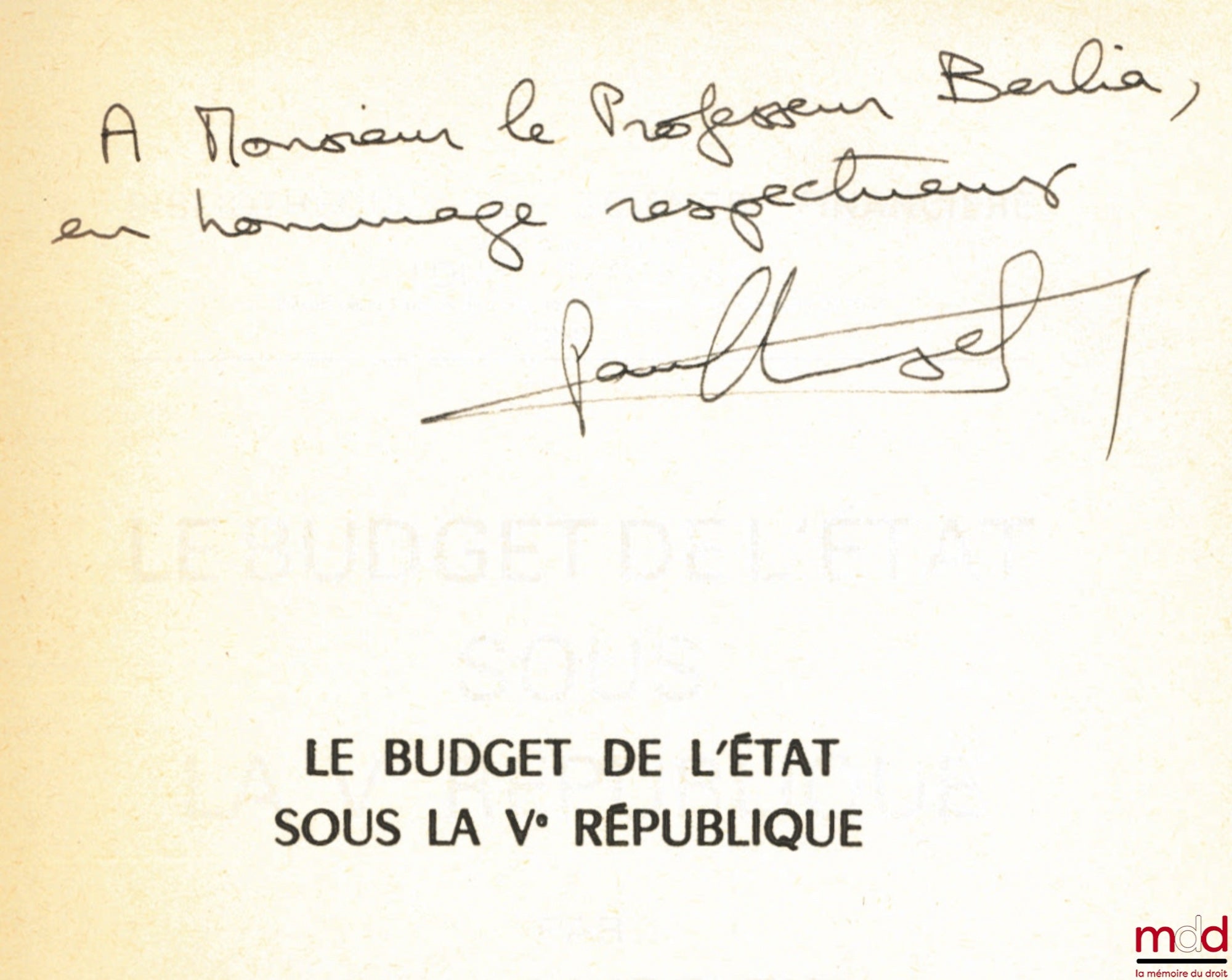 AMSELEK (Paul) – THE STATE BUDGET UNDER THE FIFTH REPUBLIC, Preface by Pierre Lavigne, Bibl. de sc. financière, t. V