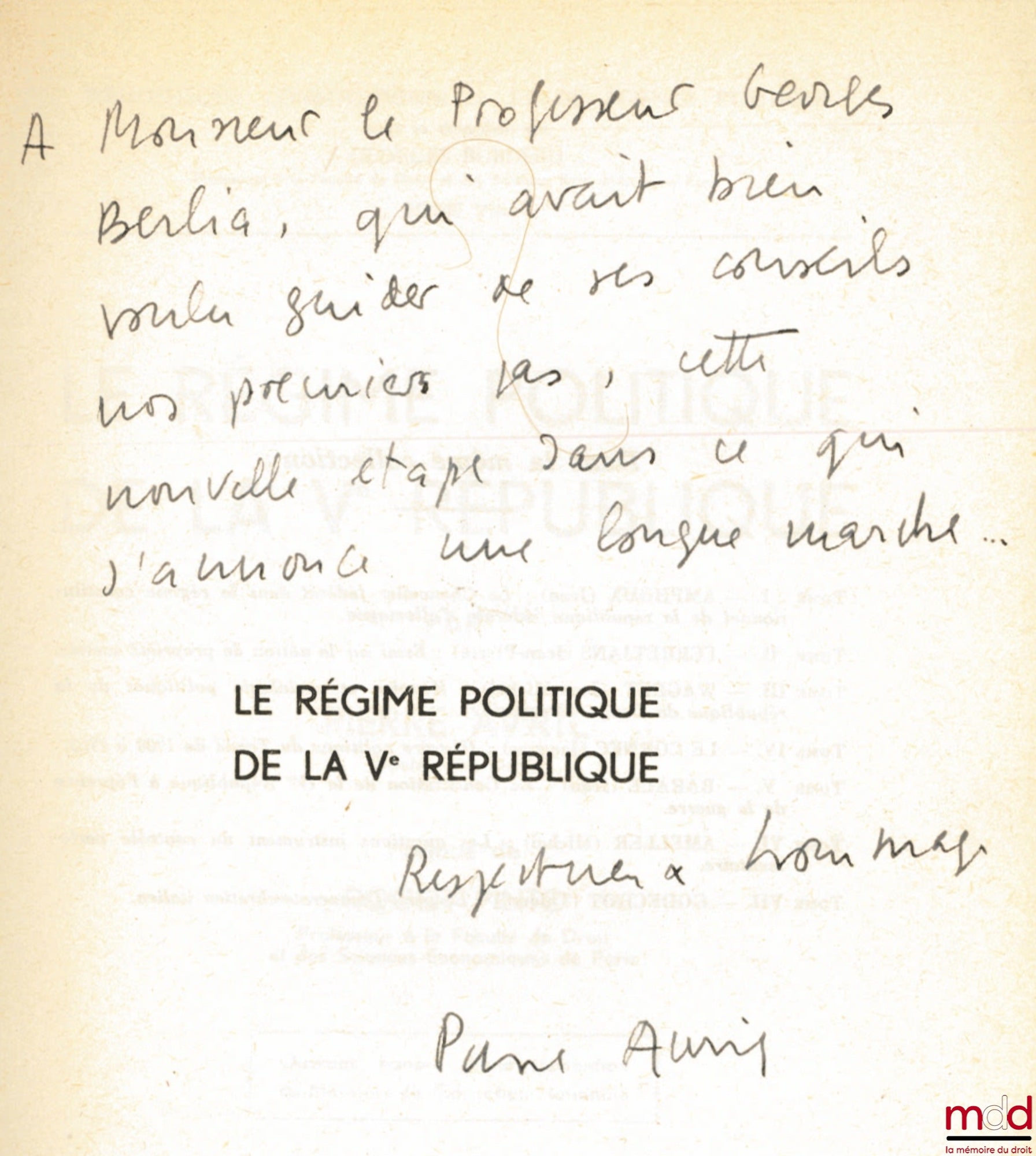 AVRIL (Pierre) – THE POLITICAL REGIME OF THE FIFTH REPUBLIC, 2nd updated ed., Preface by Roger Pinto, Constitutional and Political Science Library, vol. VIII